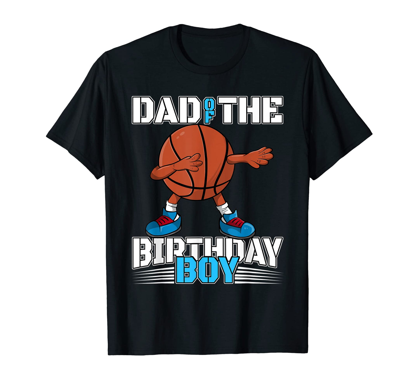 Dad Birthday Dabbing Basketball Ball Dab T-Shirt - Custom Art Print Unisex - T-Shirt, Sweatshirt, Hoodie