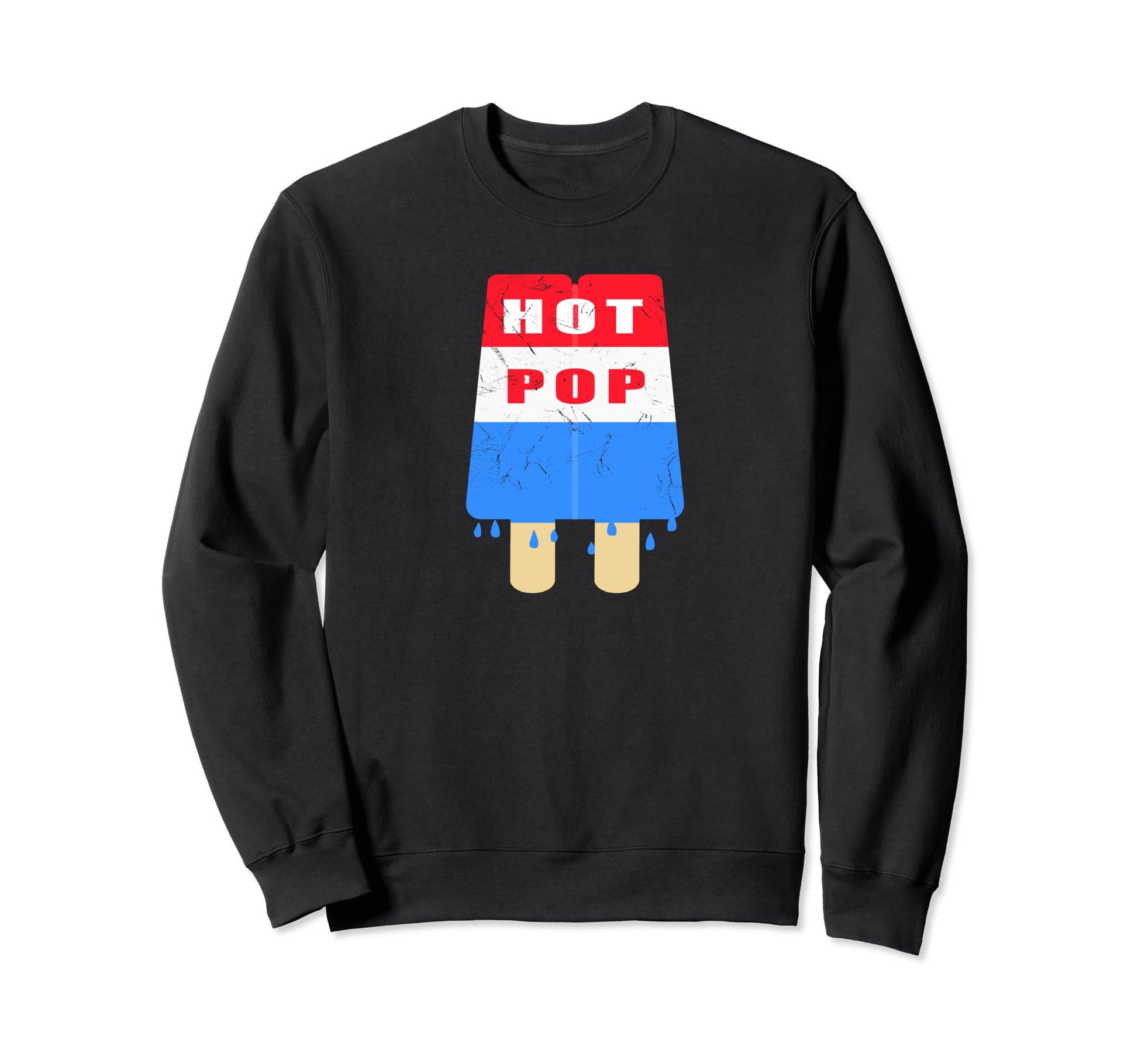 Hot Pop Funny Popsicle Melt Mens Gift Sweatshirt - Unique Graphic Unisex - T-Shirt, Sweatshirt, Hoodie