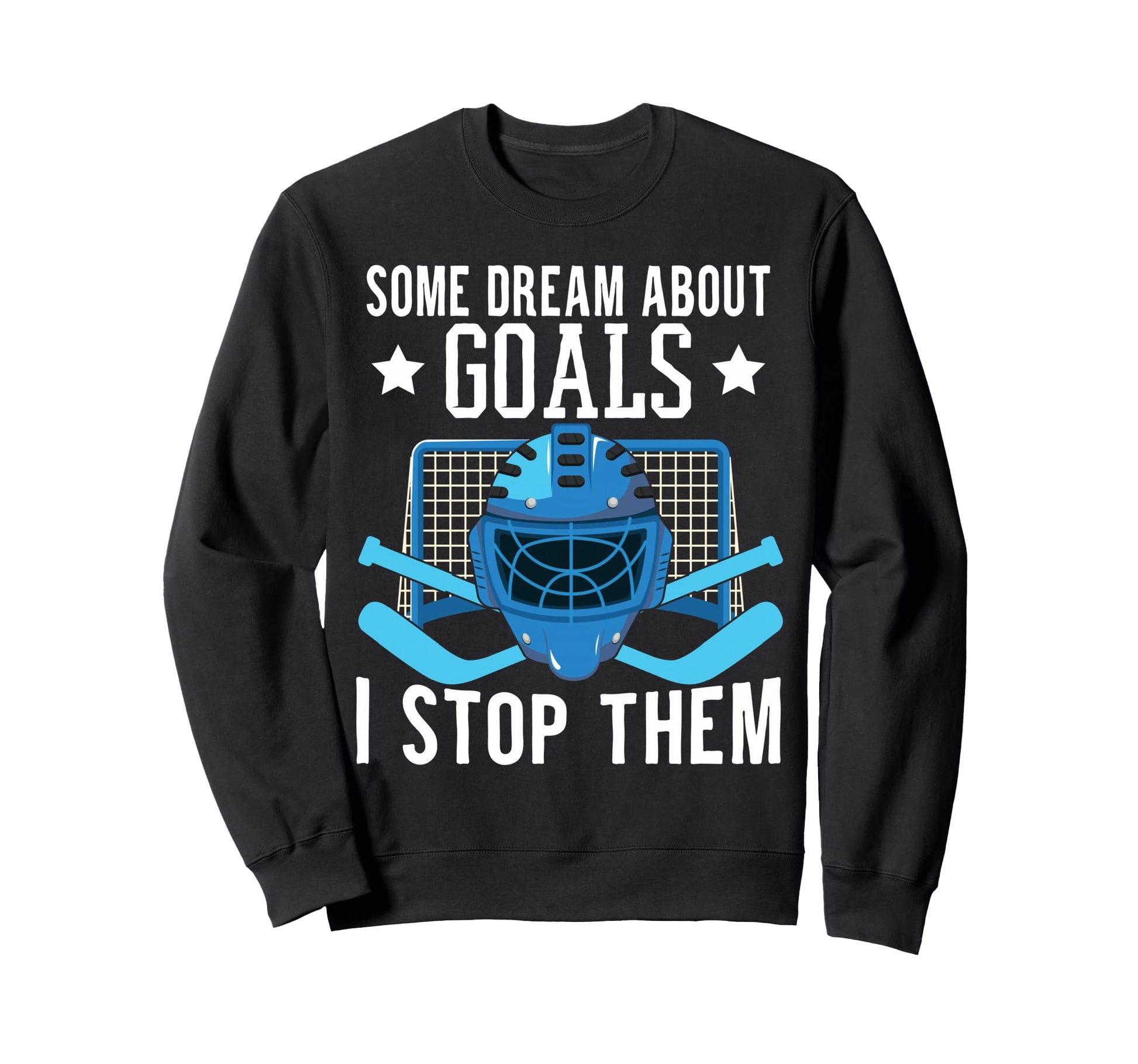 Ice Hockey Player Ice Hockey Goalie Sweatshirt - Unique Graphic Unisex - T-Shirt, Sweatshirt, Hoodie
