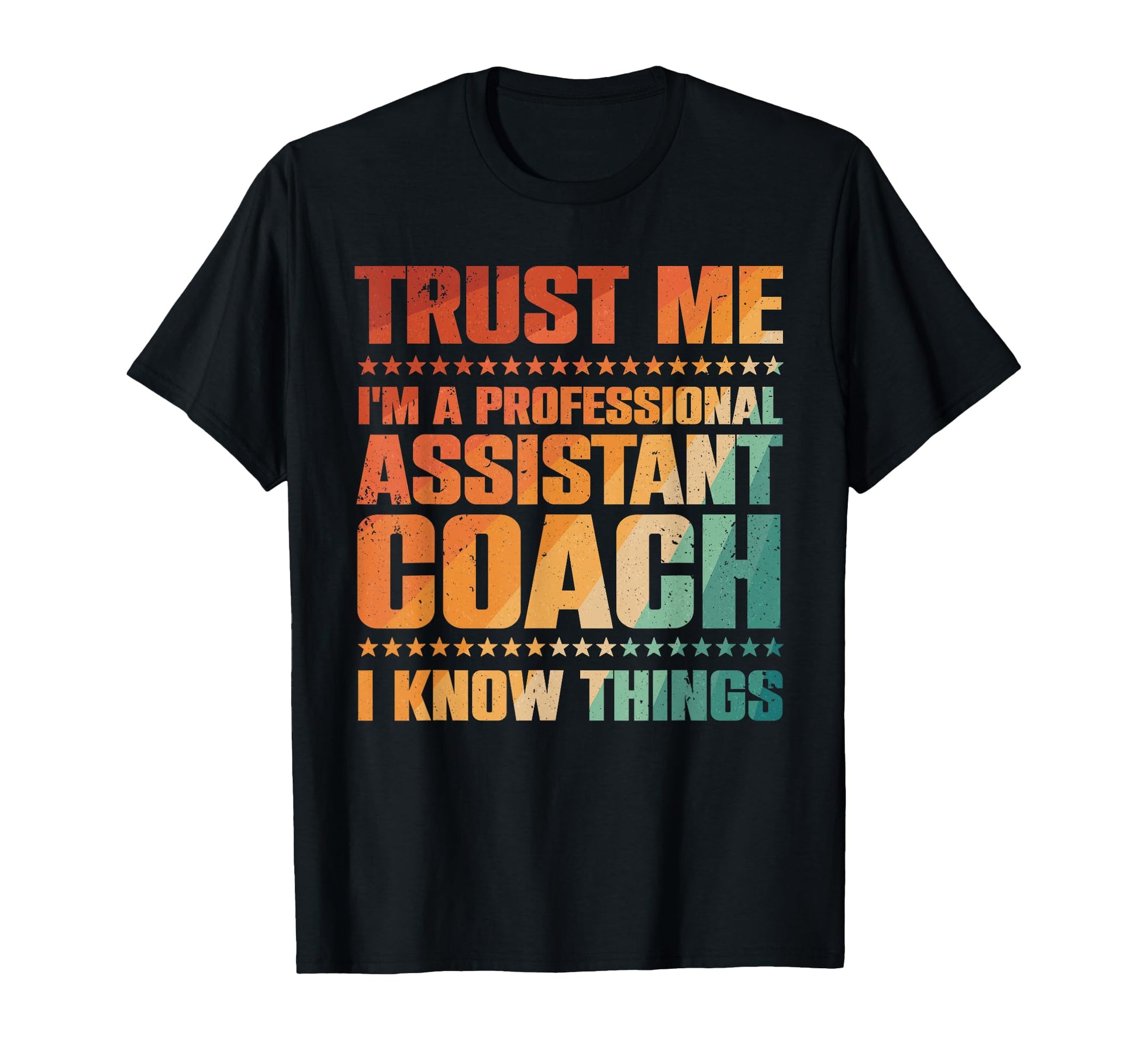 Assistant Coach Softball Baseball T-Shirt - Streetwear Style Men Women - T-Shirt, Sweatshirt, Hoodie