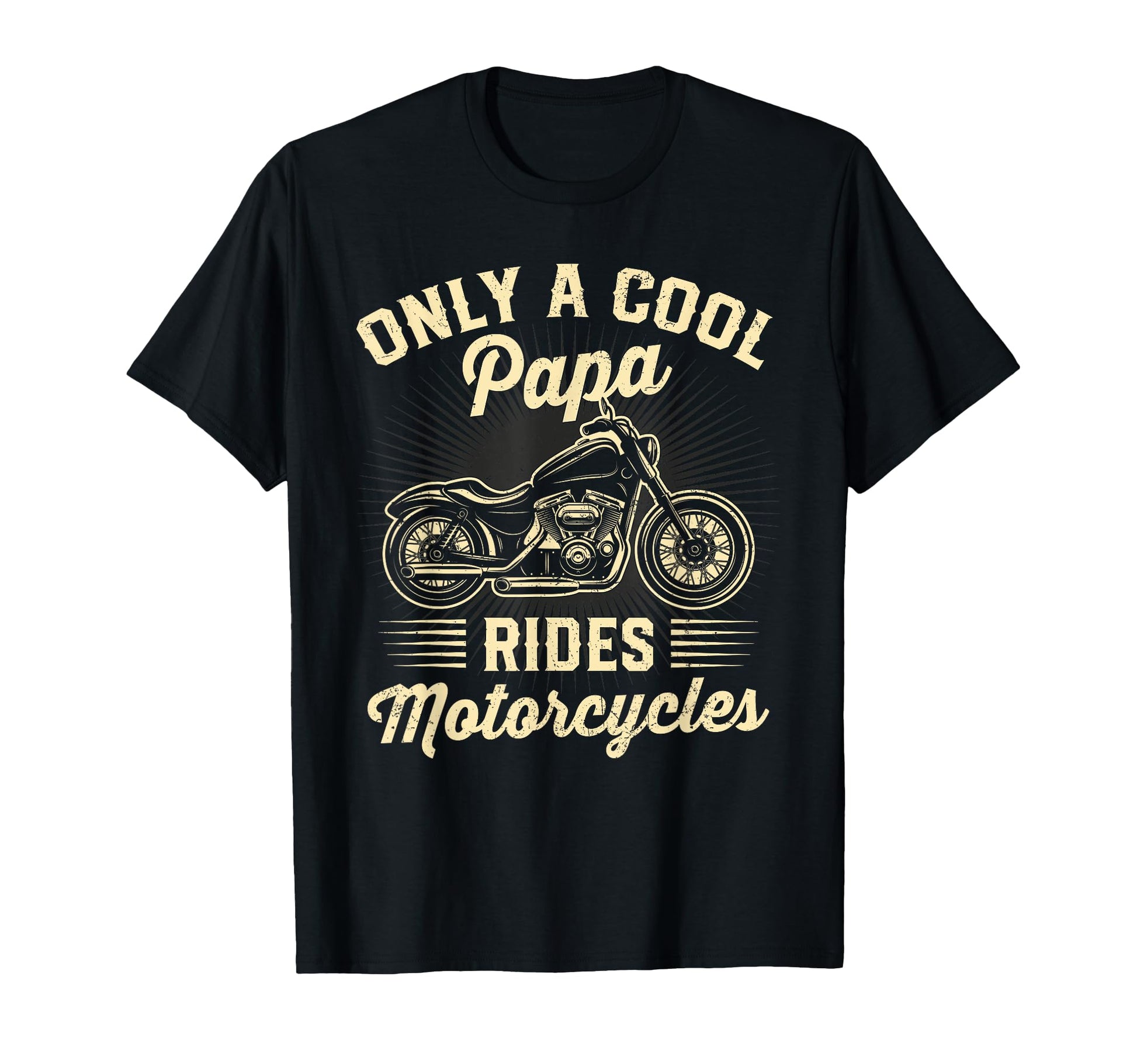 Only Papa Rides Motorcycles Rider Biker T-Shirt - Graphic Print for Adults - T-Shirt, Sweatshirt, Hoodie