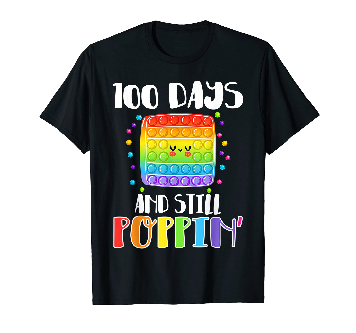 Happy 100 Days School And Still Poppin T-Shirt - Minimalist Print Unisex - T-Shirt, Sweatshirt, Hoodie