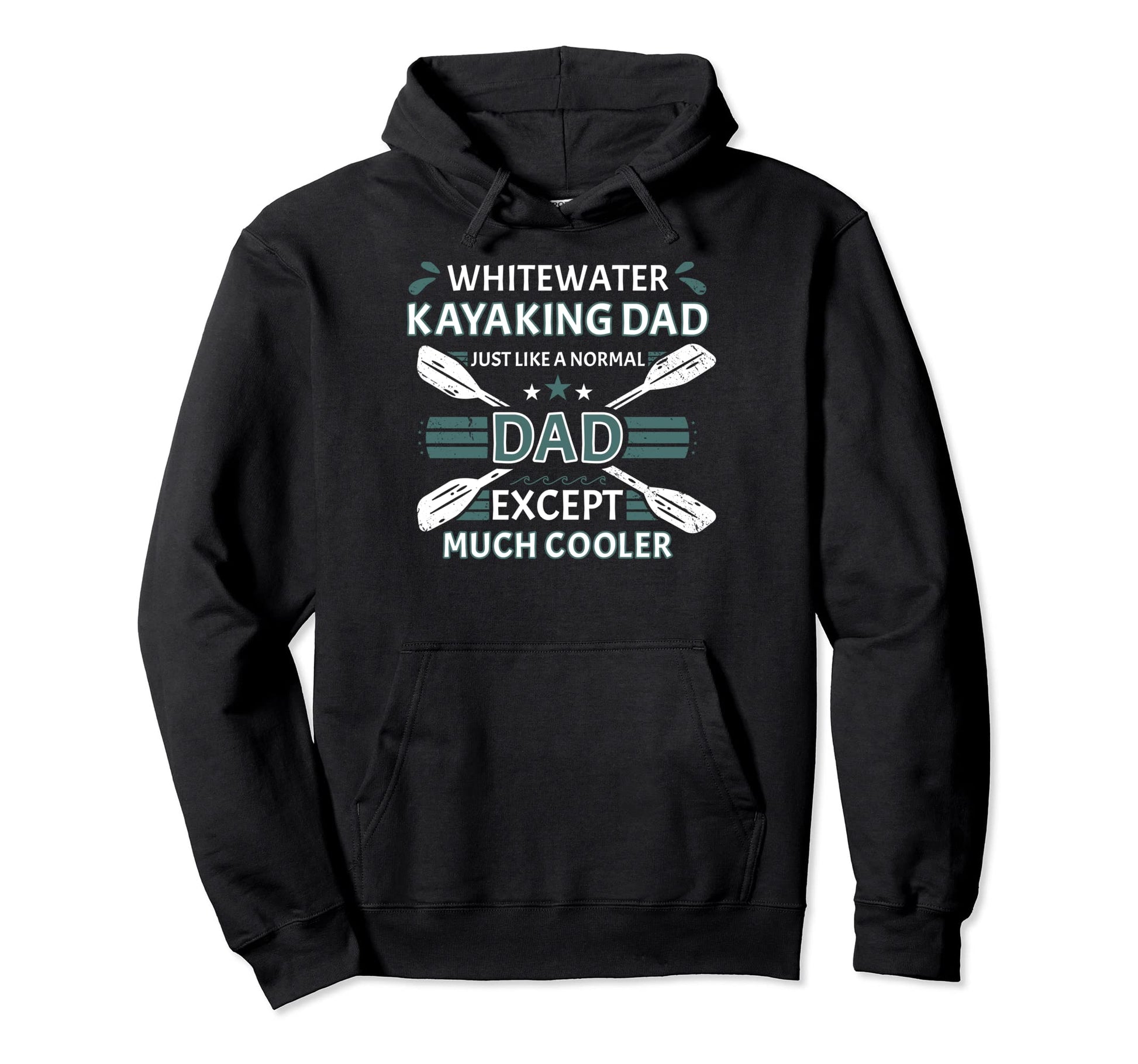 Whitewater Kayaking Dad Like Normal Hoodie - Aesthetic Graphic for Adults - T-Shirt, Sweatshirt, Hoodie