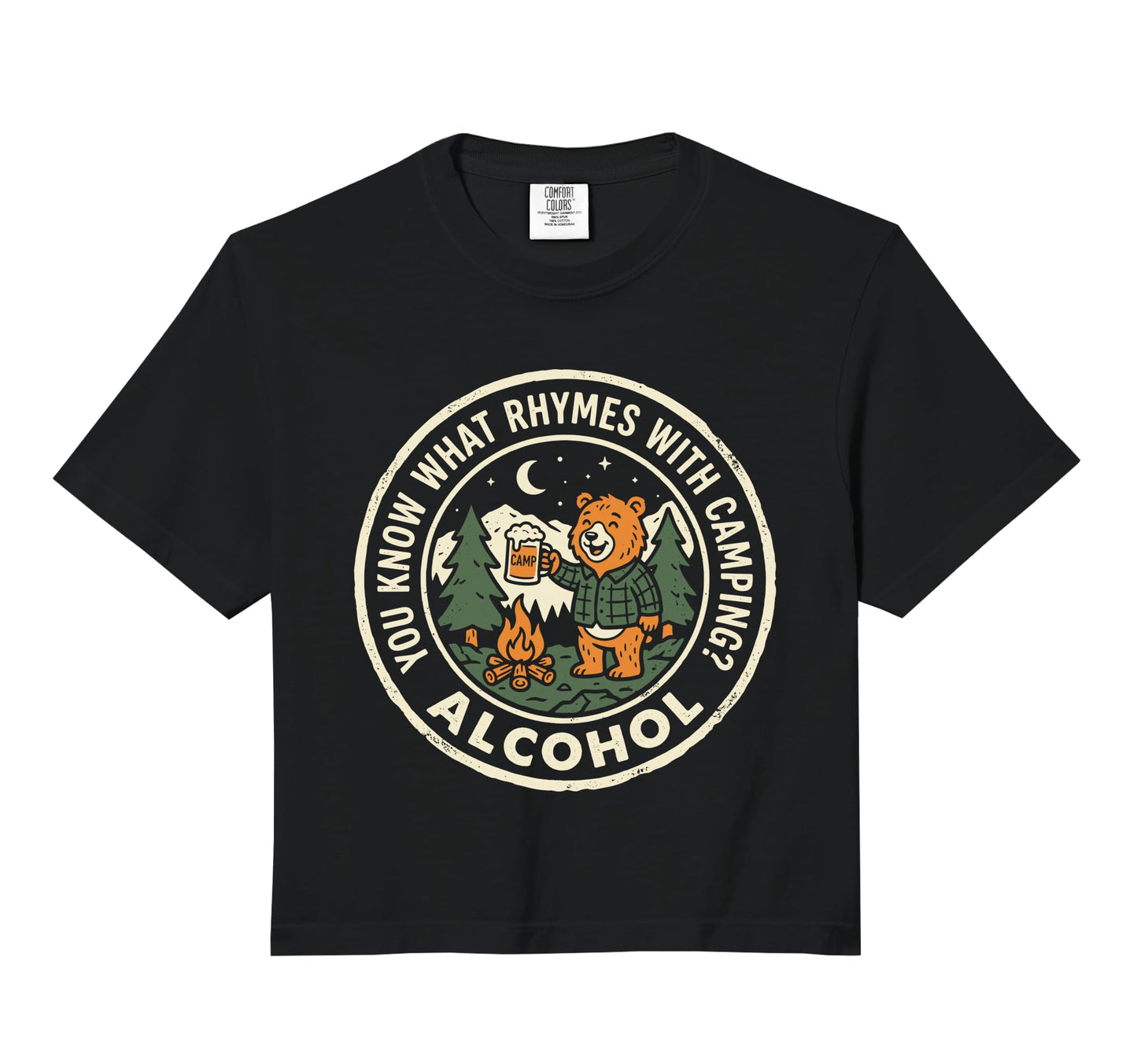 You Know What Rhymes Camping Alcohol Hoodie - Streetwear Style Men Women - T-Shirt, Sweatshirt, Hoodie