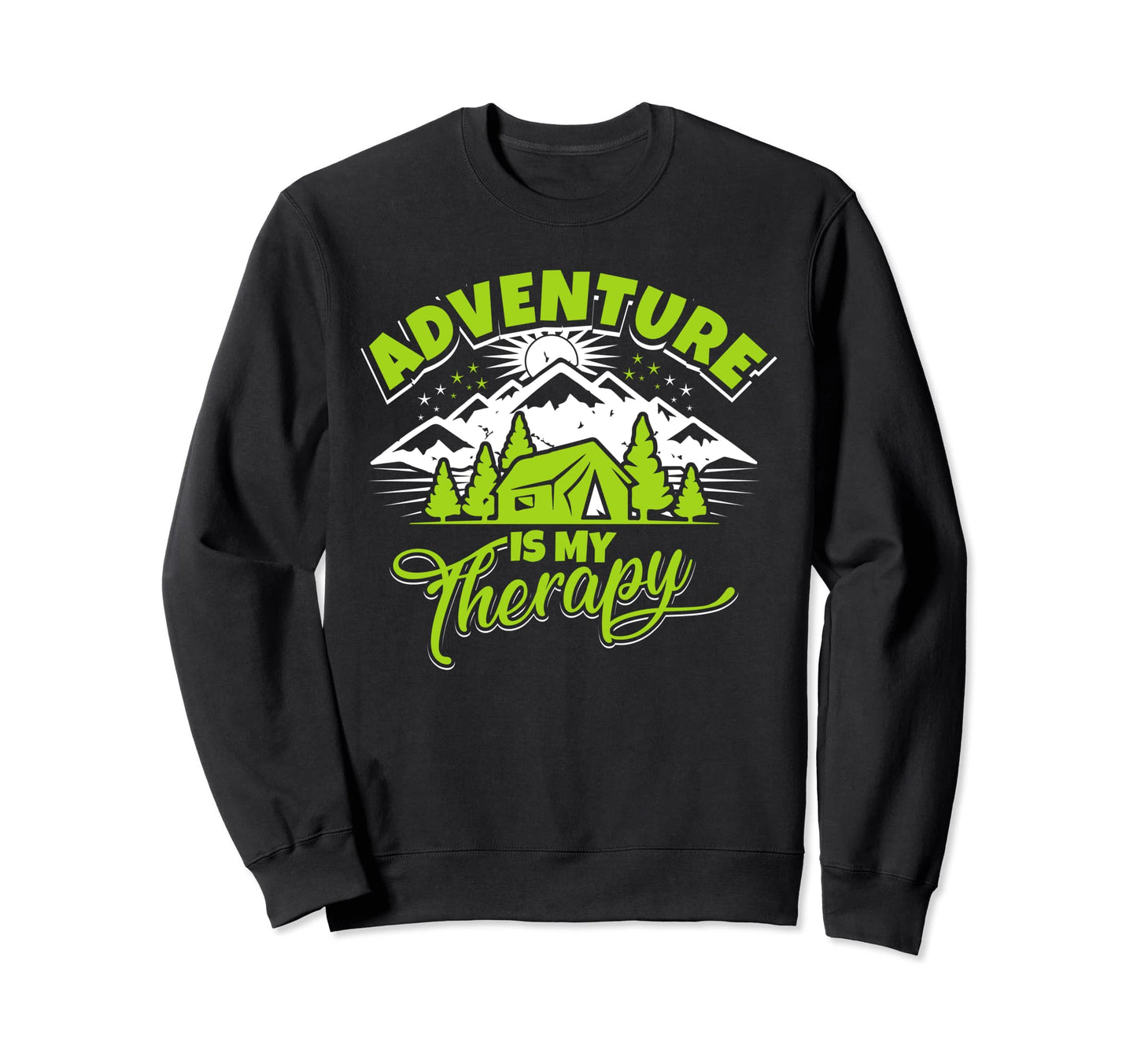 Adventure Is My Favorite Therapy Sweatshirt - Aesthetic Graphic Unisex - T-Shirt, Sweatshirt, Hoodie
