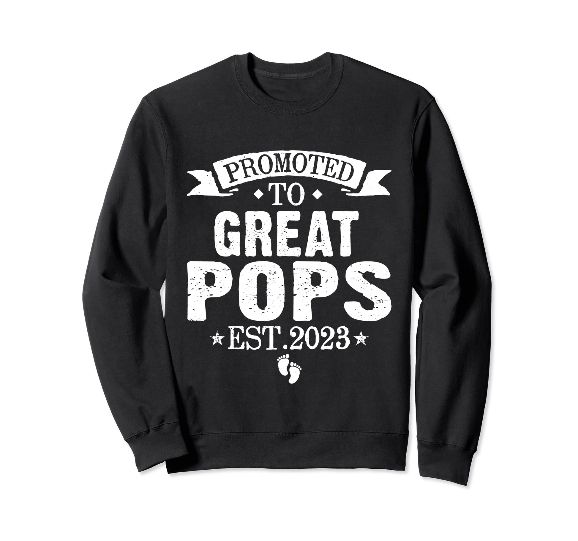 Promoted To Great Pops Est 2023 Family Sweatshirt - Graphic Print Men Women - T-Shirt, Sweatshirt, Hoodie