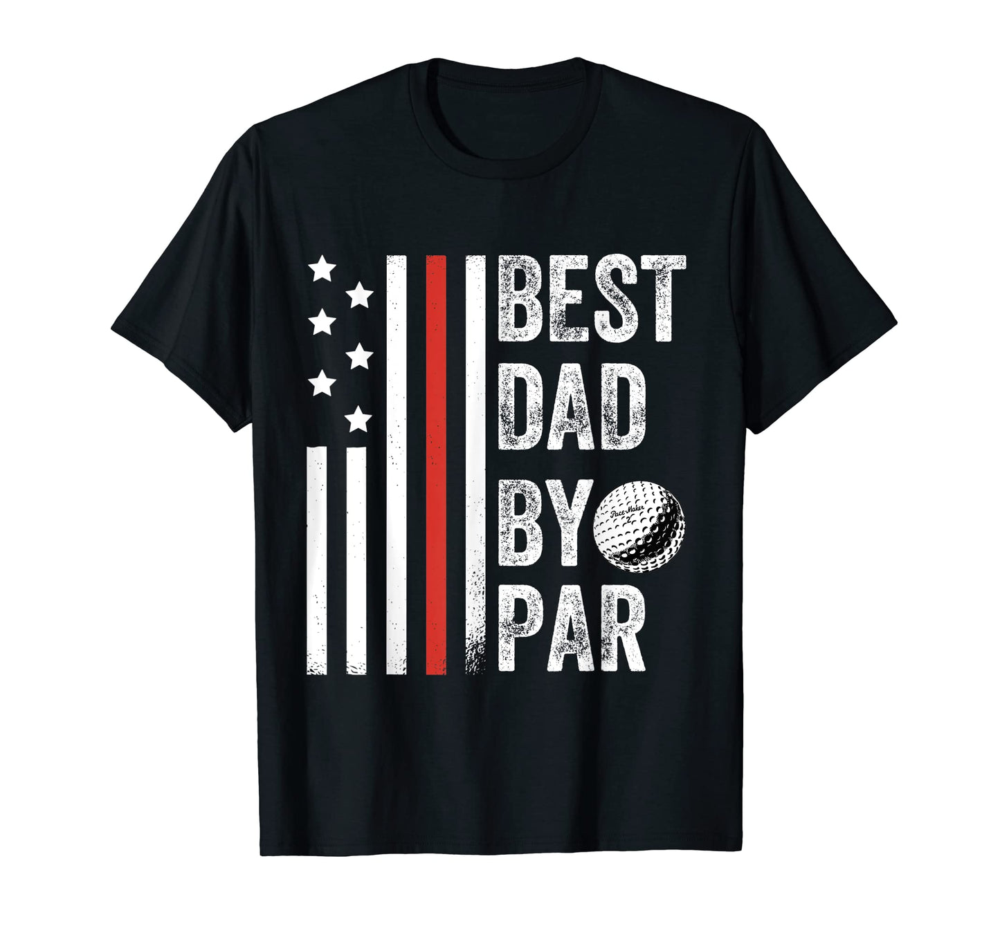 Mens Best Dad Par Funny Fathers Day Golf T-Shirt - Graphic Print Men Women - T-Shirt, Sweatshirt, Hoodie