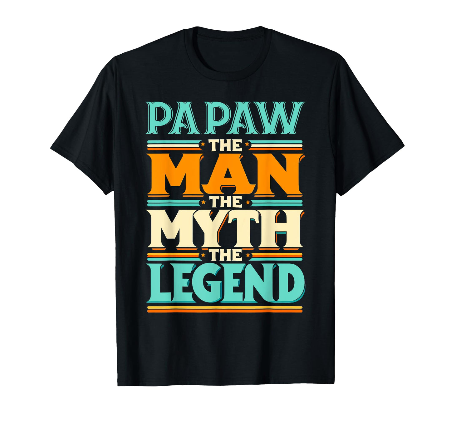 Papaw Myth Legend Dad Grandpa T-Shirt - Graphic Print Men Women - T-Shirt, Sweatshirt, Hoodie