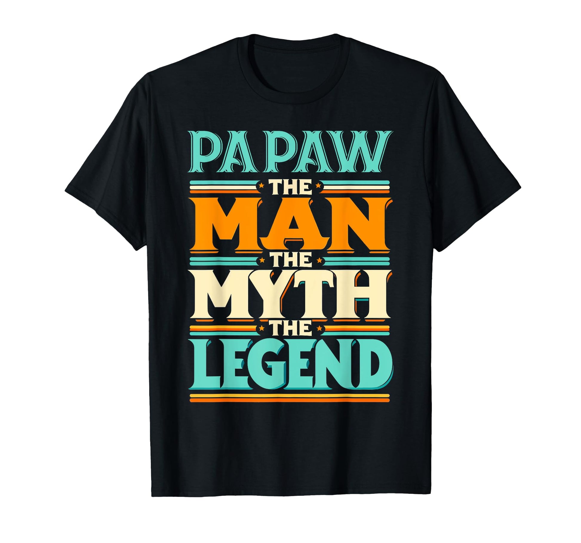 Papaw Myth Legend Dad Grandpa T-Shirt - Graphic Print Men Women - T-Shirt, Sweatshirt, Hoodie