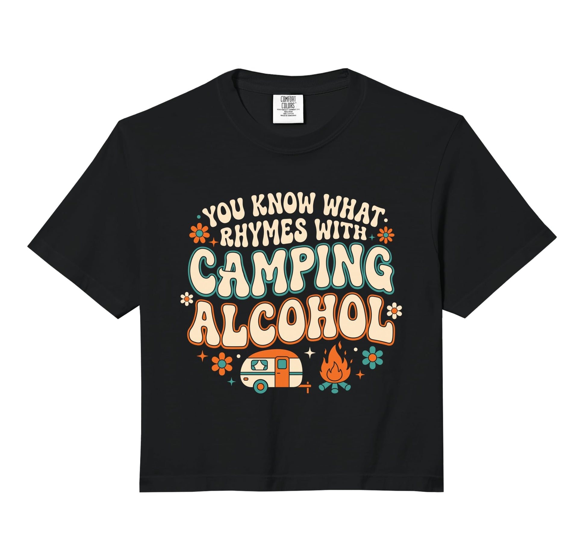 You Know What Rhymes Camping Sweatshirt - Casual Everyday Wear Unisex - T-Shirt, Sweatshirt, Hoodie