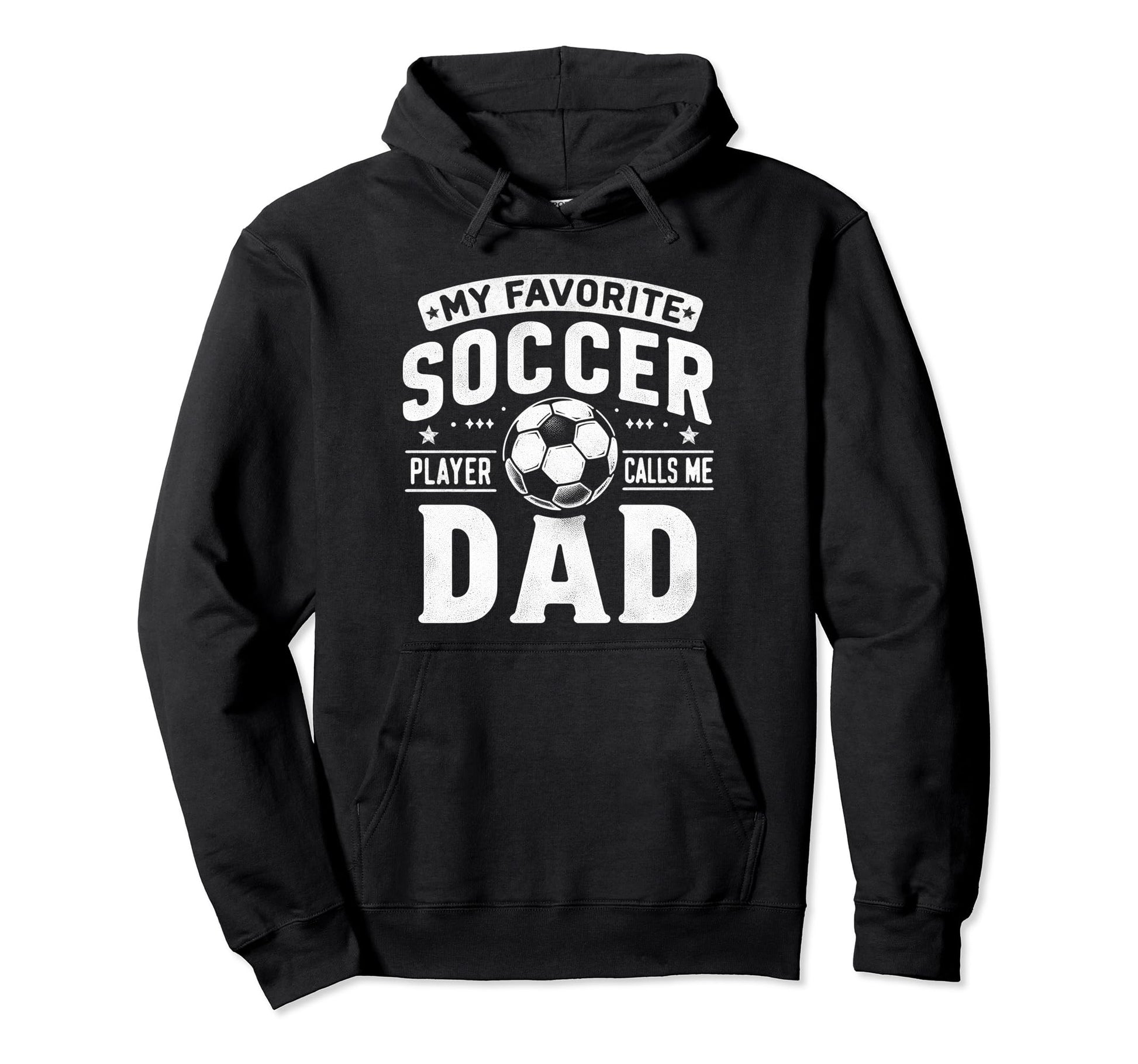 My Favorite Soccer Player Calls Me Dad Hoodie - Minimalist Print Men Women - T-Shirt, Sweatshirt, Hoodie