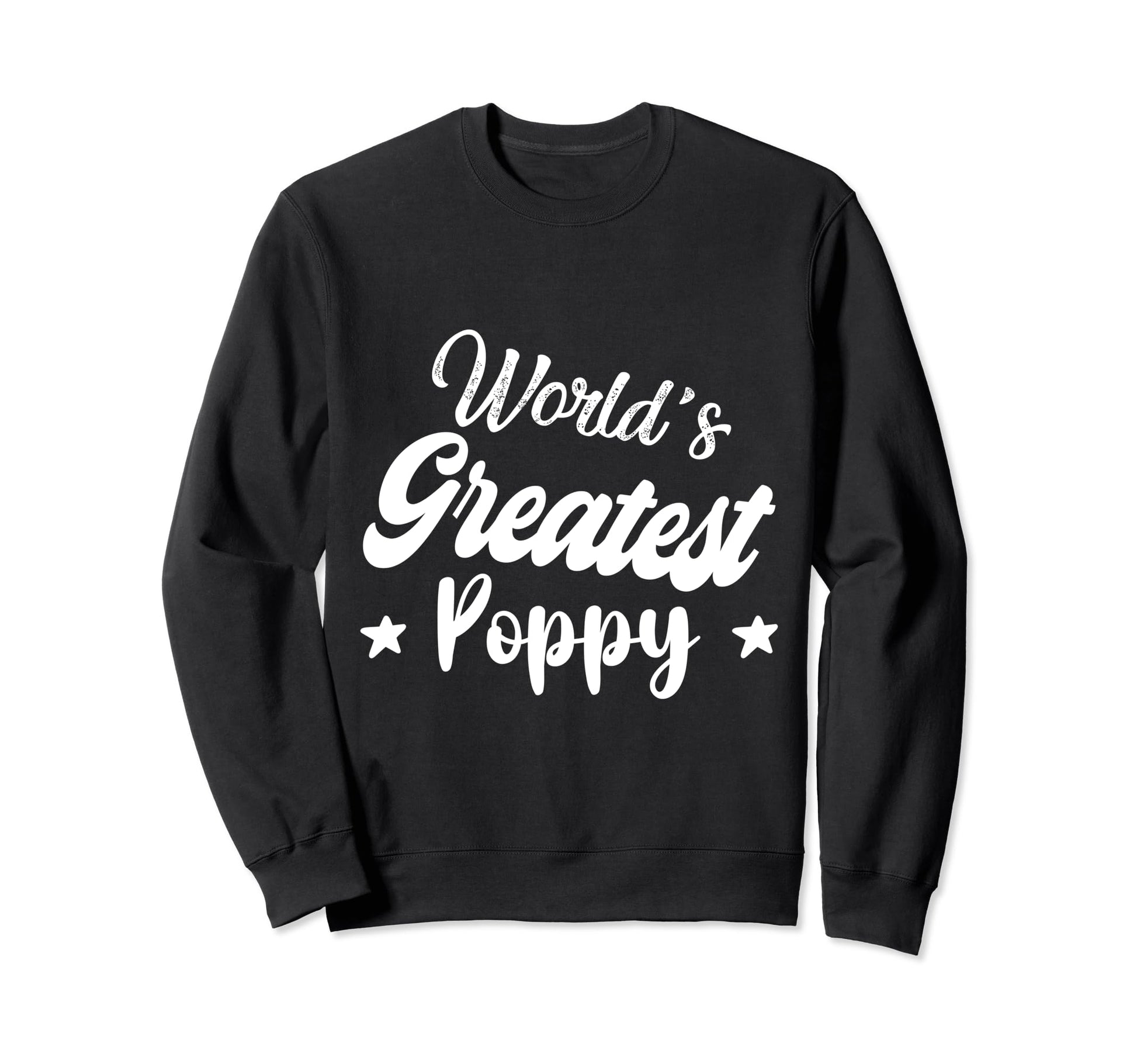 Worlds Greatest Poppy Pop Sweatshirt - Fun Novelty Design for Adults - T-Shirt, Sweatshirt, Hoodie