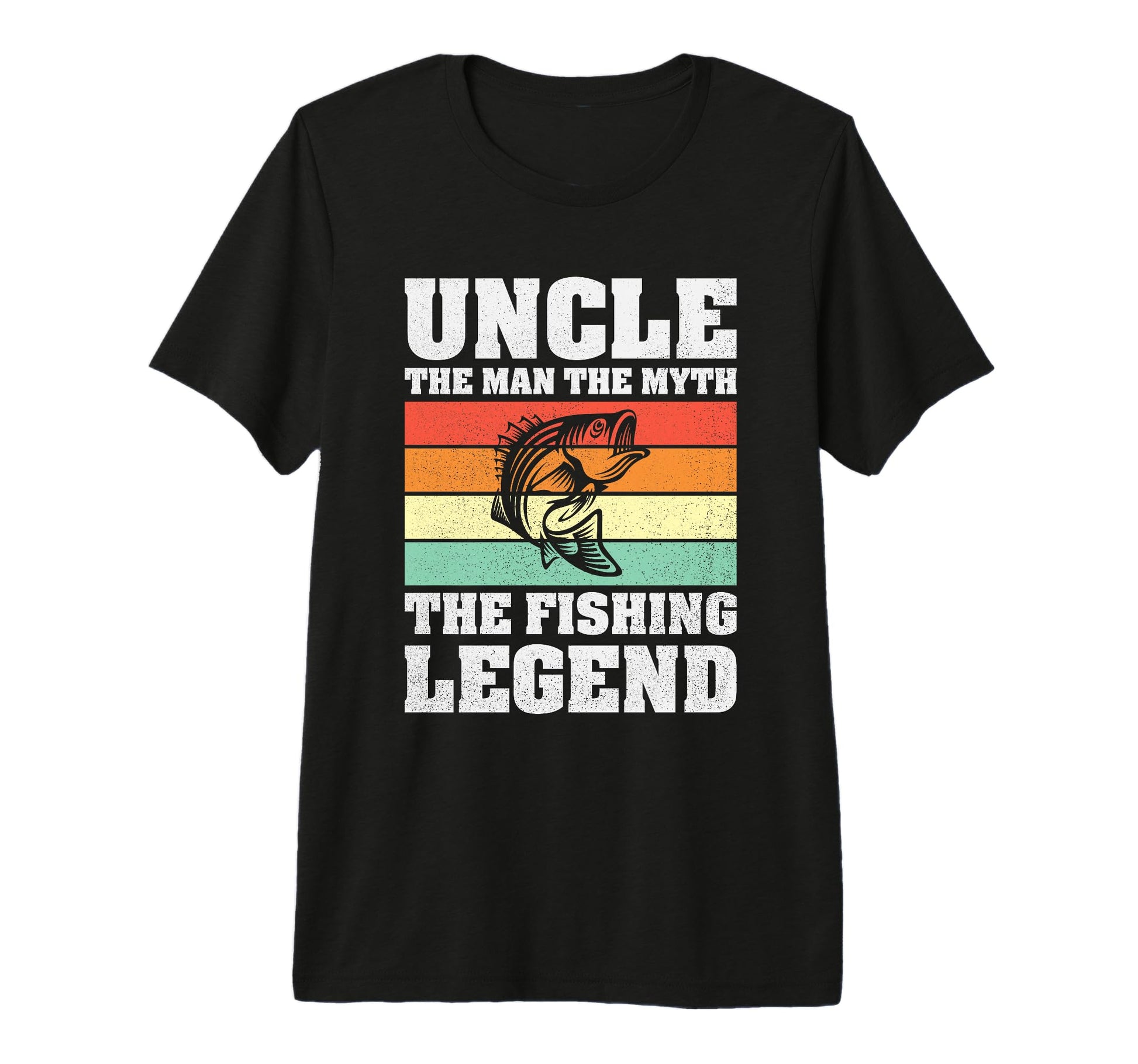 Funny Uncle Myth Fishing Legend T-Shirt - Fun Novelty Design Men Women - T-Shirt, Sweatshirt, Hoodie