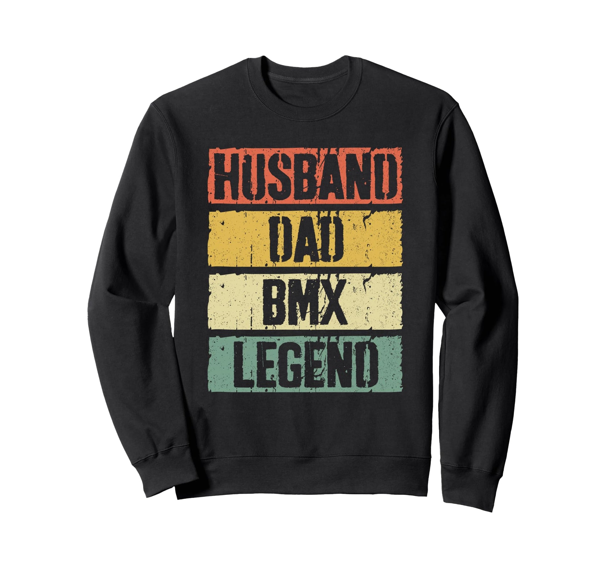 Husband Dad Bmx Legend Fathers Day Sweatshirt - Custom Art Print for Adults - T-Shirt, Sweatshirt, Hoodie
