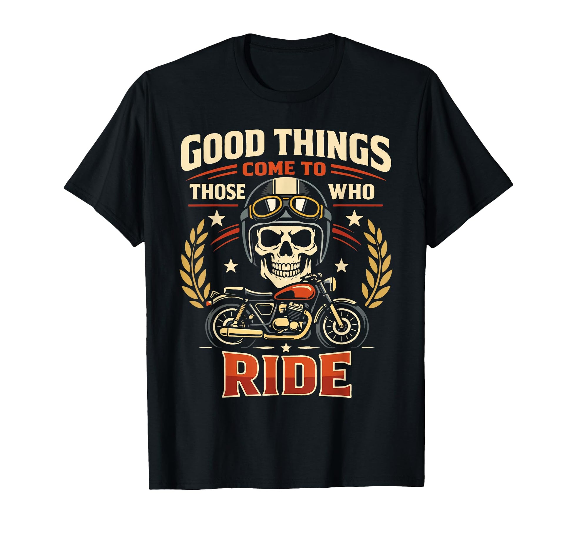 Motorcycle Biker Good Things Come To T-Shirt - Trendy Graphic Men Women - T-Shirt, Sweatshirt, Hoodie