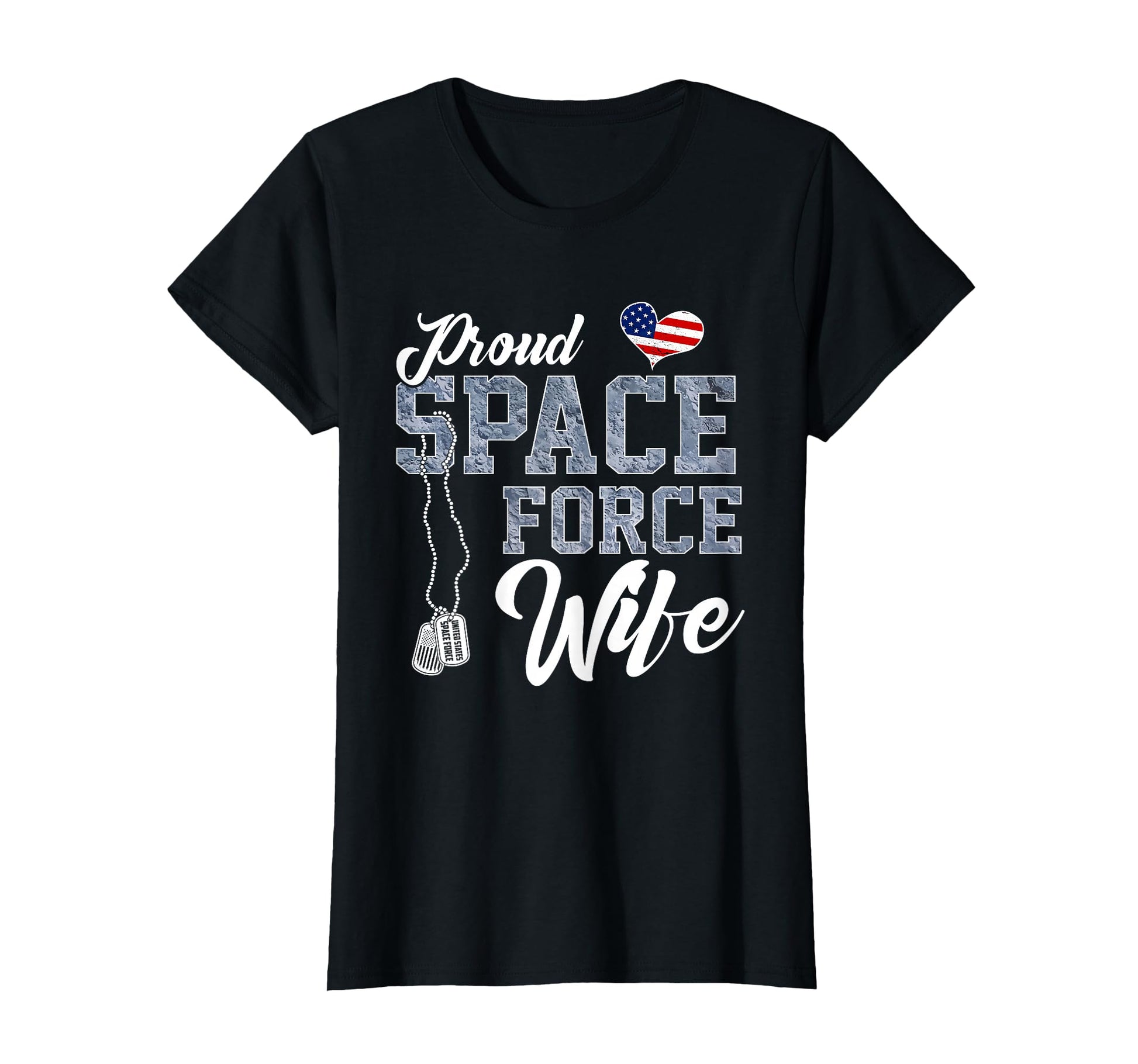 Proud Space Force Wife Us Military T-Shirt - Custom Art Print Men Women - T-Shirt, Sweatshirt, Hoodie