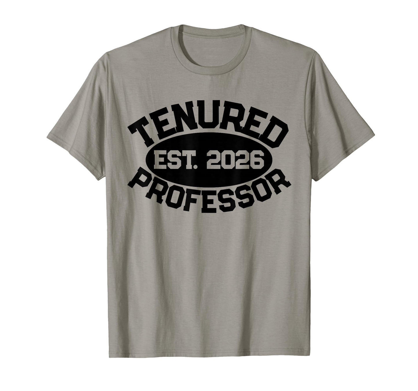 Tenured Professor Congrats Tenure T-Shirt - Custom Art Print Men Women - T-Shirt, Sweatshirt, Hoodie
