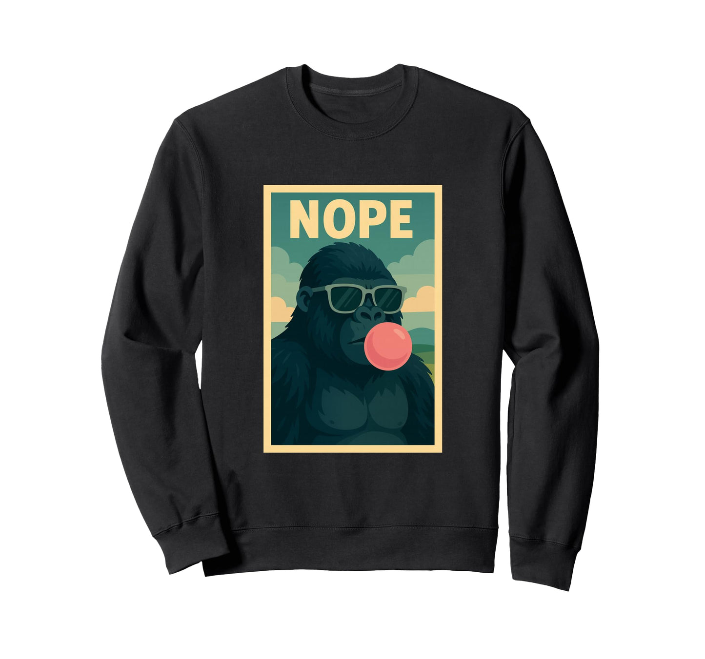 Gorilla Nope Chewing Gum Bubble Pop Sweatshirt - Custom Art Print Unisex - T-Shirt, Sweatshirt, Hoodie