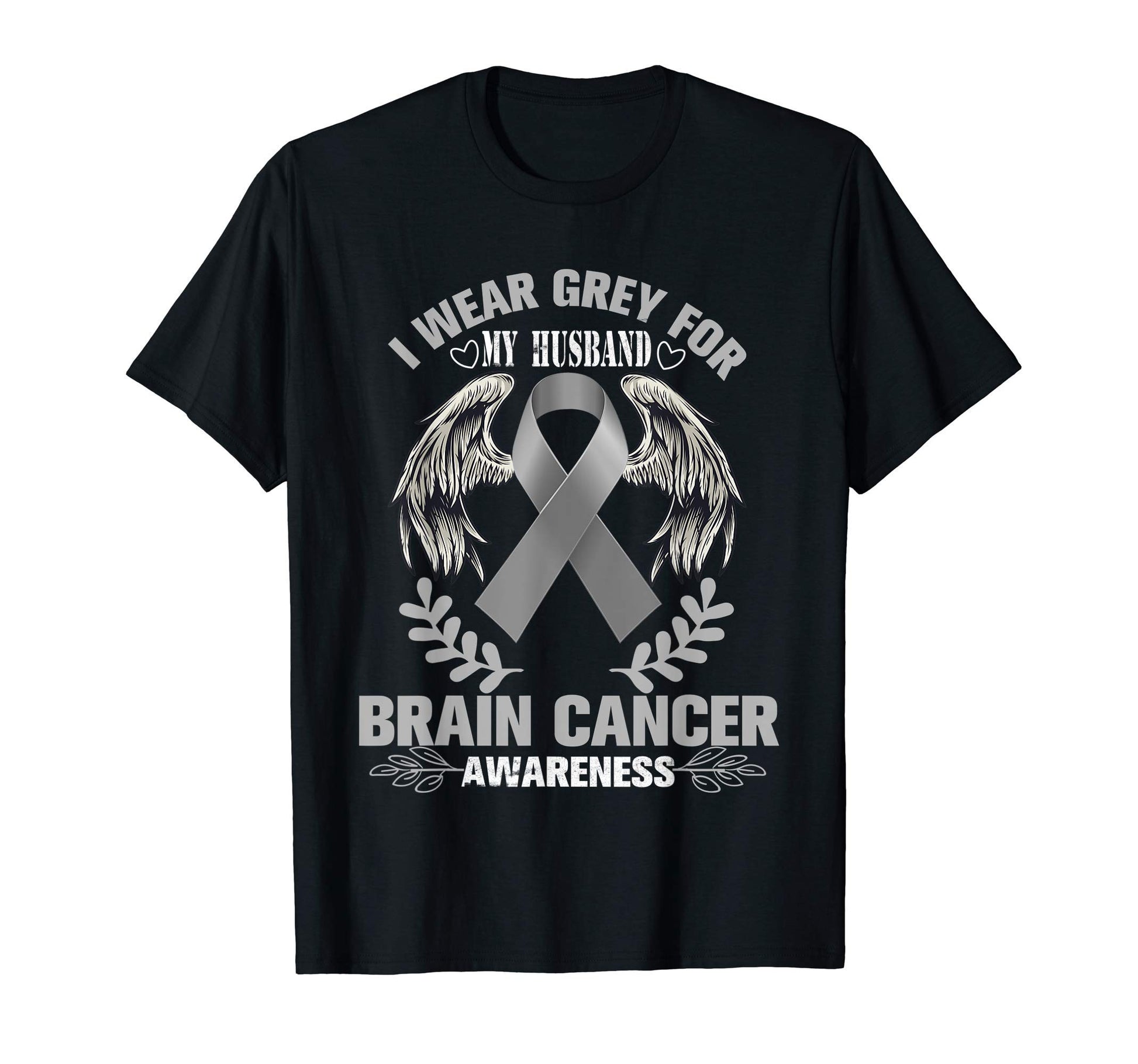 I Wear Grey My Husband Brain Cancer T-Shirt - Graphic Print for Adults - T-Shirt, Sweatshirt, Hoodie