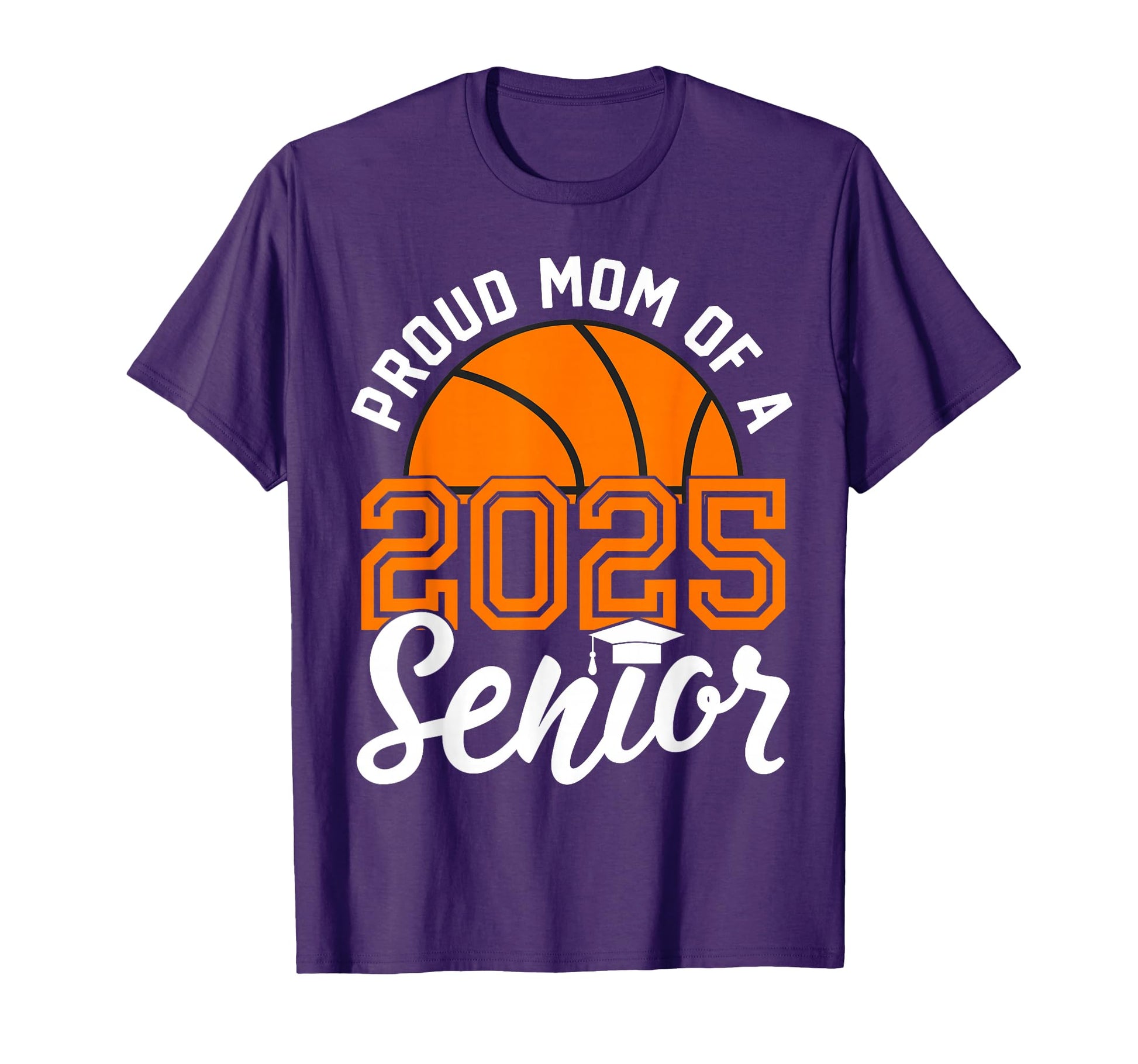 Mom Senior Basketball Graduation Class T-Shirt - Unique Graphic Men Women - T-Shirt, Sweatshirt, Hoodie