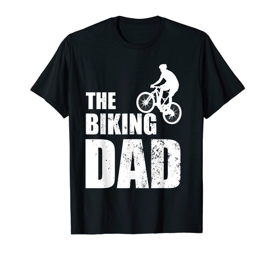 Biking Dad Funny Bike Racing T-Shirt - Casual Everyday Wear for Adults - T-Shirt, Sweatshirt, Hoodie