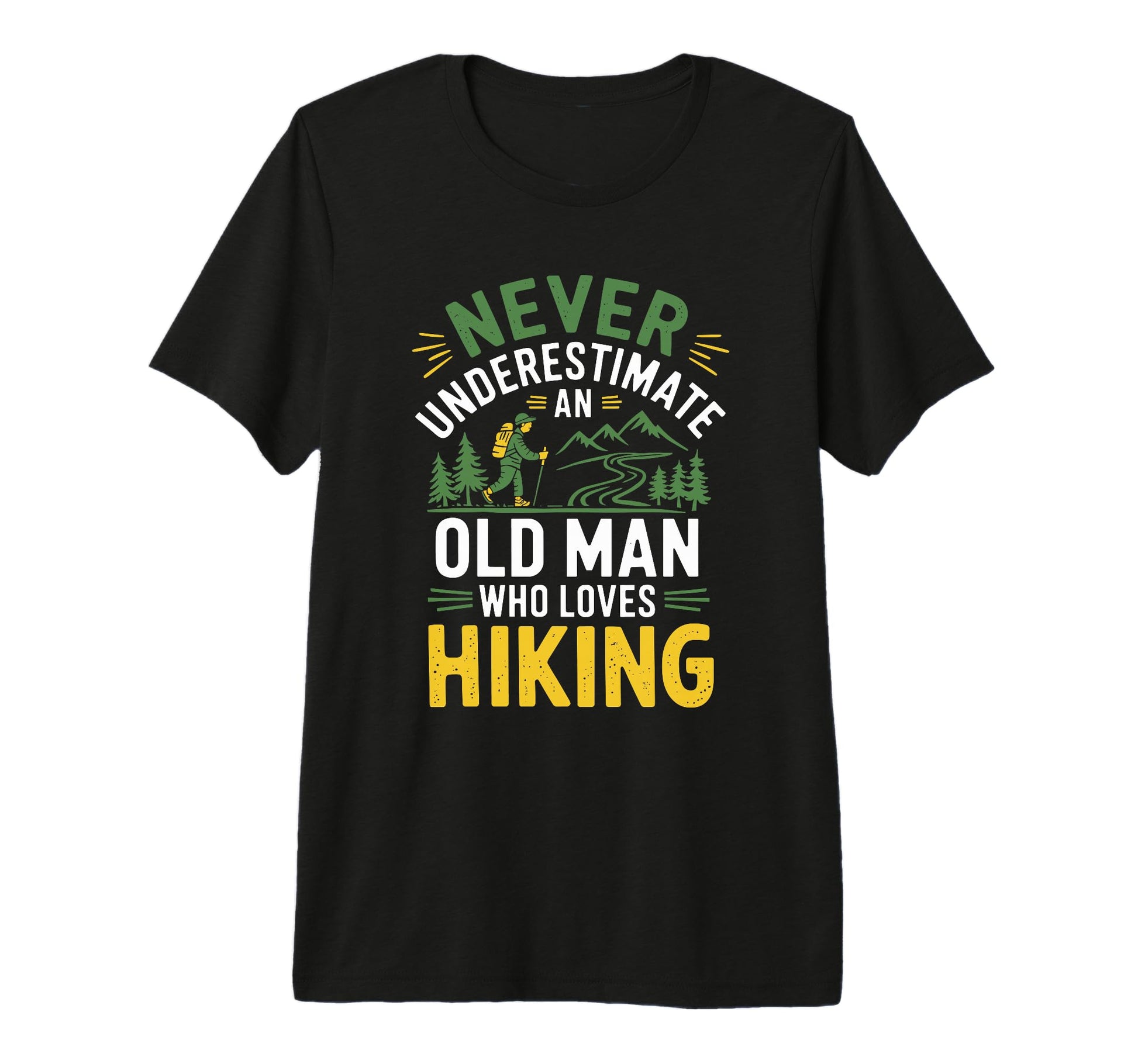 Mens Old Hiking Grandpa Hike T-Shirt - Fun Novelty Design for Adults - T-Shirt, Sweatshirt, Hoodie