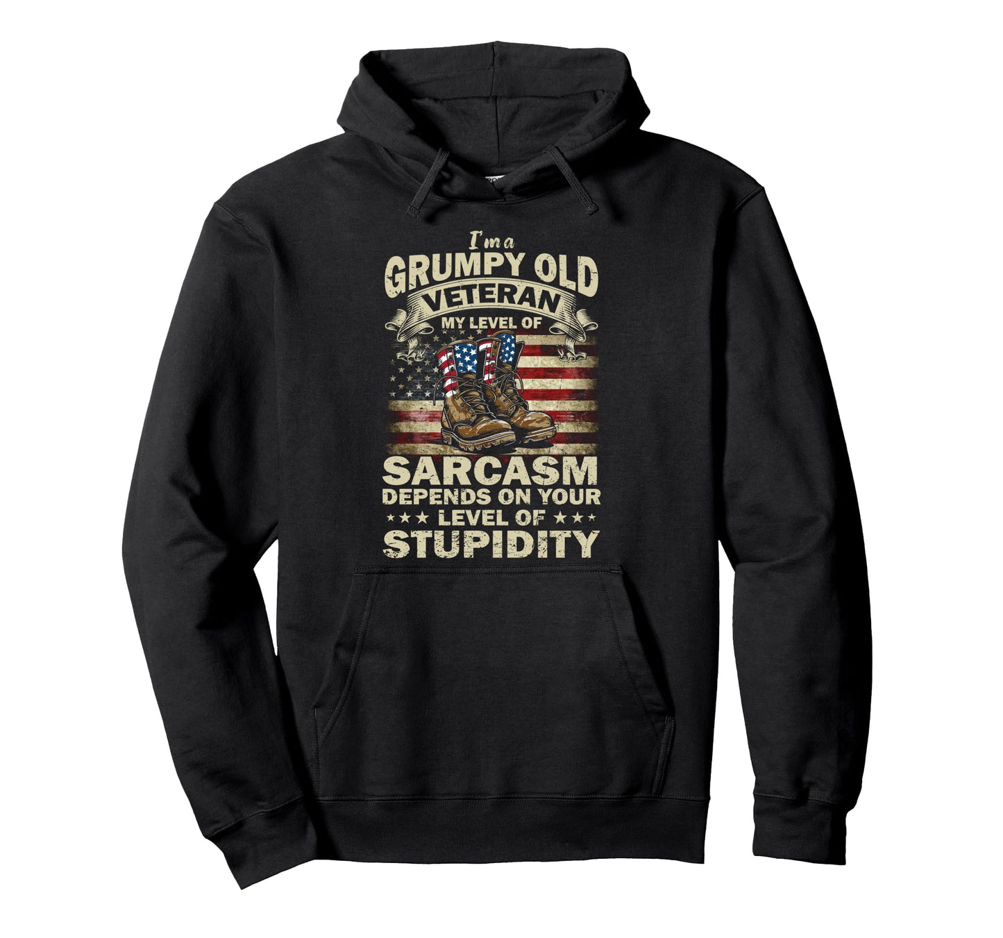 Patriotic Grumpy Old Veteran My Level Hoodie - Novelty Apparel Men Women - T-Shirt, Sweatshirt, Hoodie