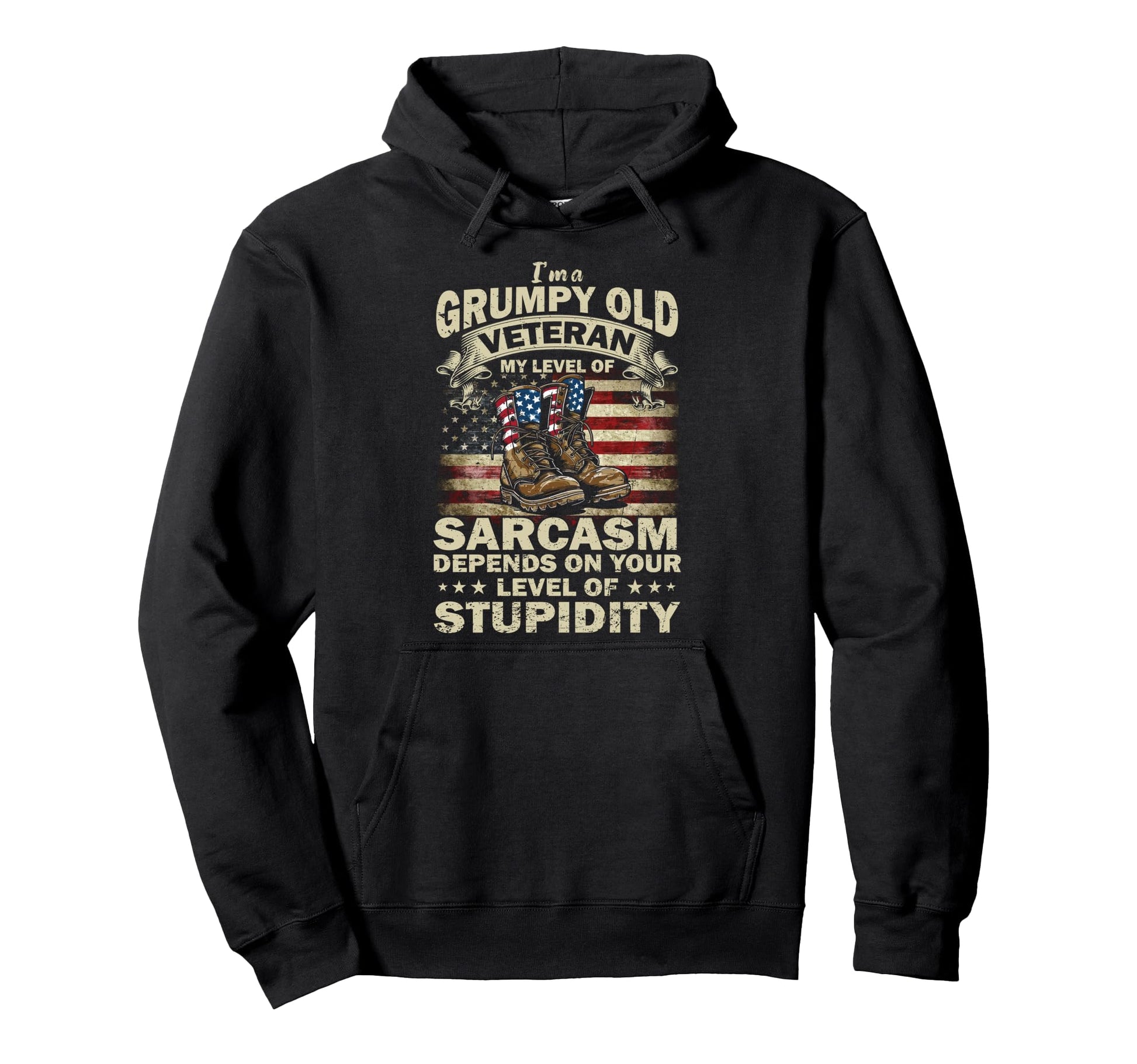 Patriotic Grumpy Old Veteran My Level Hoodie - Novelty Apparel Men Women - T-Shirt, Sweatshirt, Hoodie