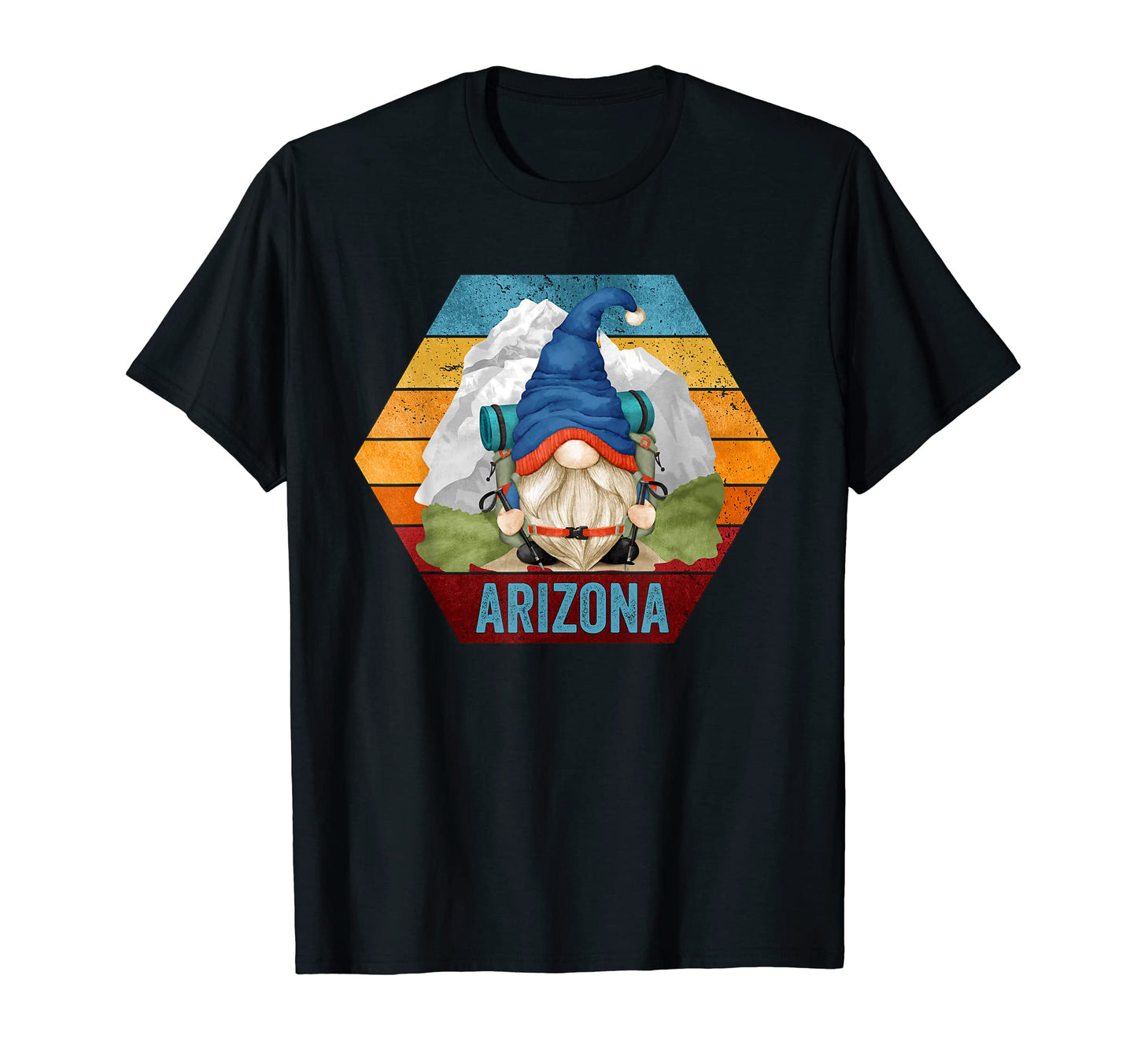 Funny Hiker Gnome Dad And Arizona T-Shirt - Streetwear Style Men Women - T-Shirt, Sweatshirt, Hoodie