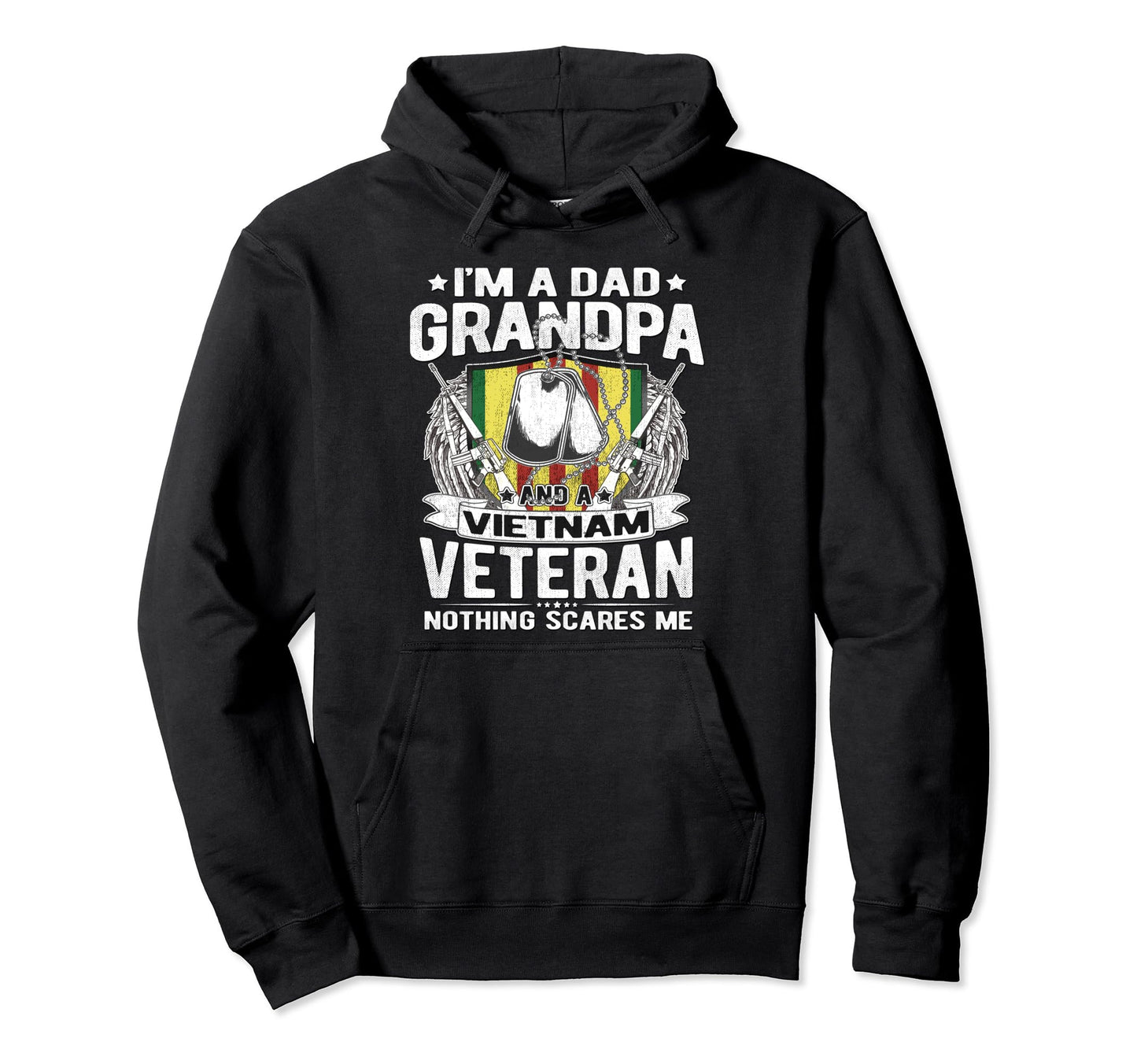 Dad Grandpa Vietnam Veteran Hoodie - Casual Everyday Wear Men Women - T-Shirt, Sweatshirt, Hoodie