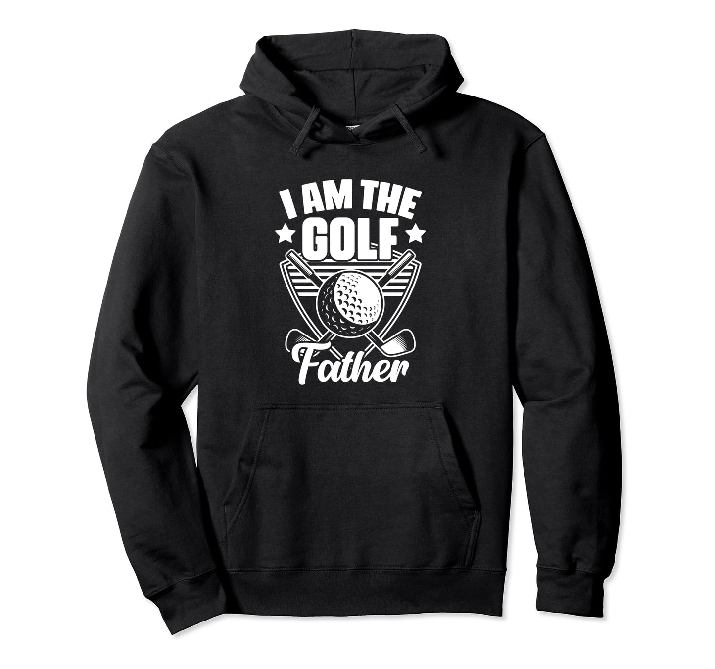 Golf Father Golf Player Dad Hoodie - Casual Everyday Wear Men Women - T-Shirt, Sweatshirt, Hoodie