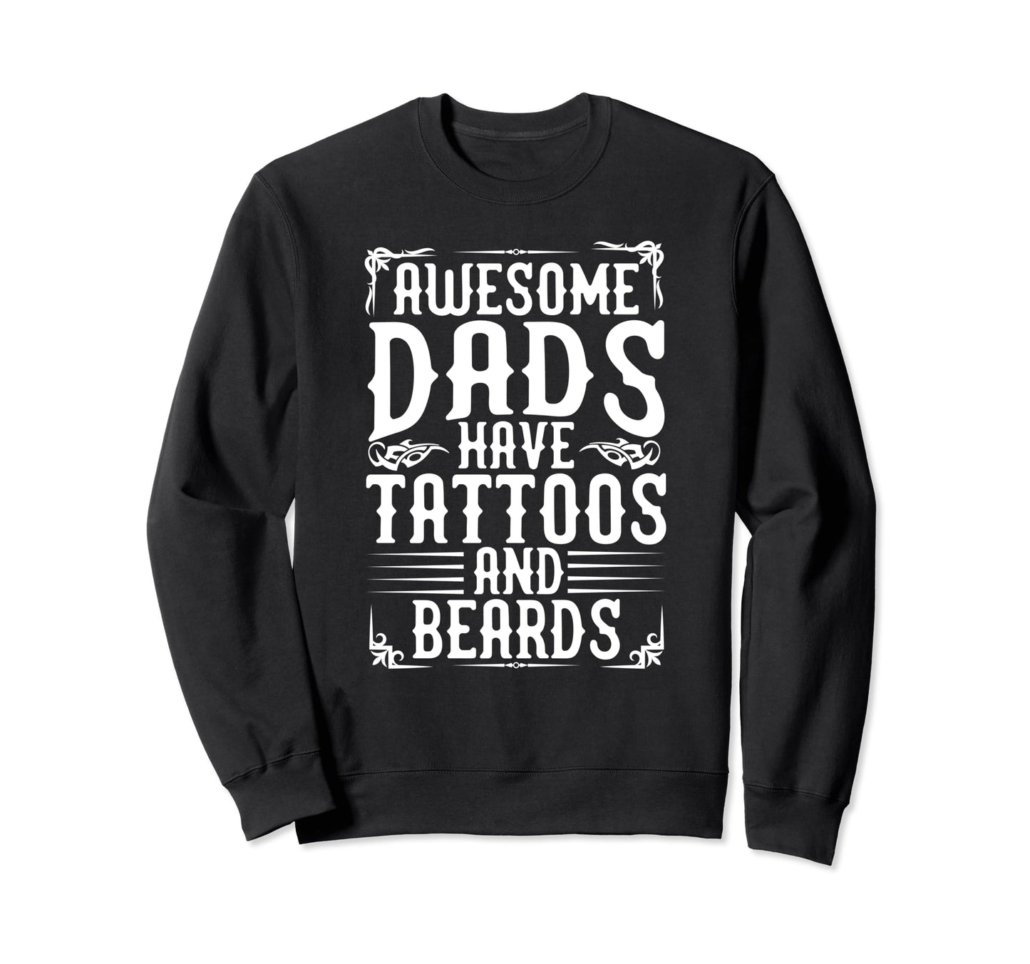 Best Dad Funny Father Daddy Sweatshirt - Casual Everyday Wear for Adults - T-Shirt, Sweatshirt, Hoodie