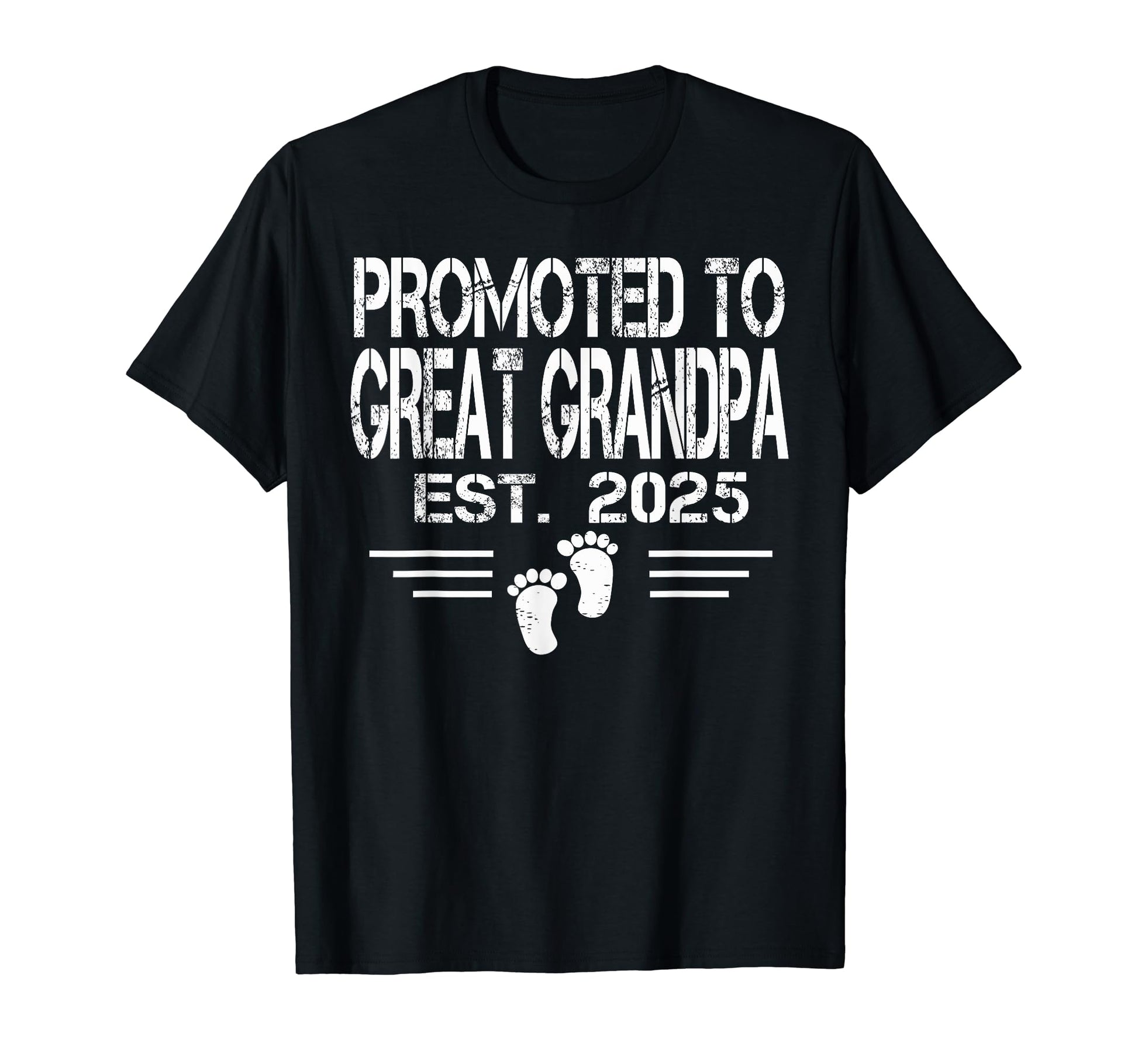 Promoted To Great Grandpa Est 2025 T-Shirt - Trendy Graphic Unisex - T-Shirt, Sweatshirt, Hoodie