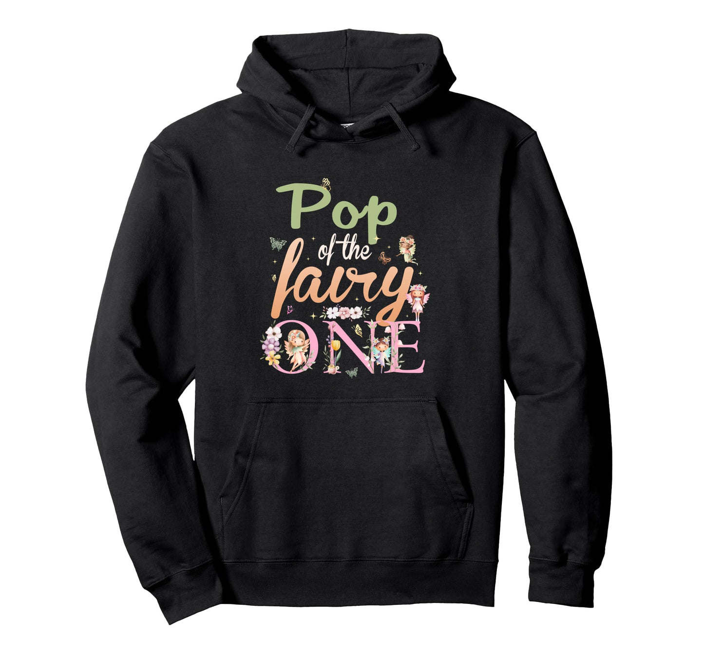 Pop Fairy One 1St Birthday Family Hoodie - Streetwear Style for Adults - T-Shirt, Sweatshirt, Hoodie