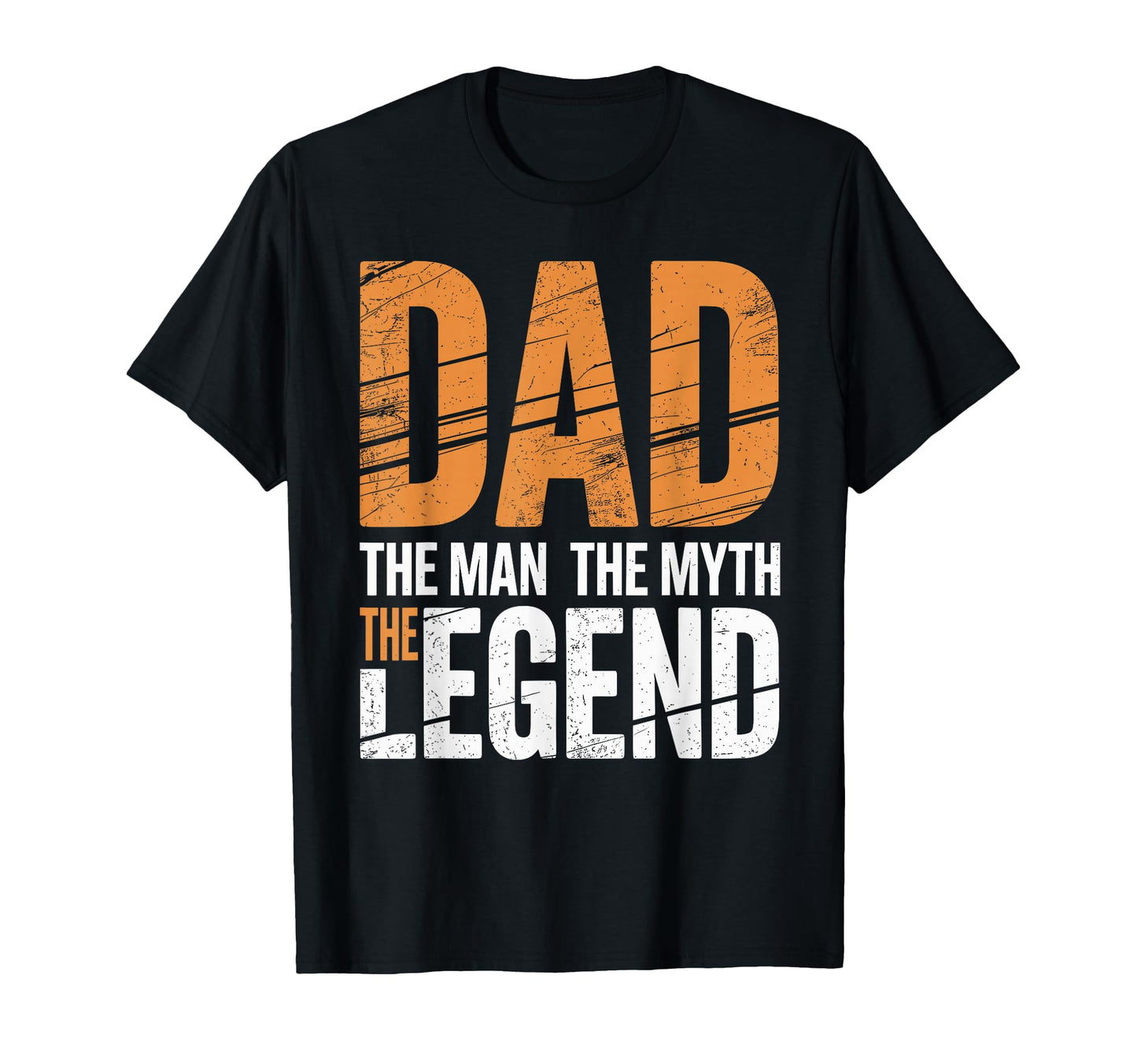 Dad Myth Legend T-Shirt - Fun Novelty Design for Adults - T-Shirt, Sweatshirt, Hoodie