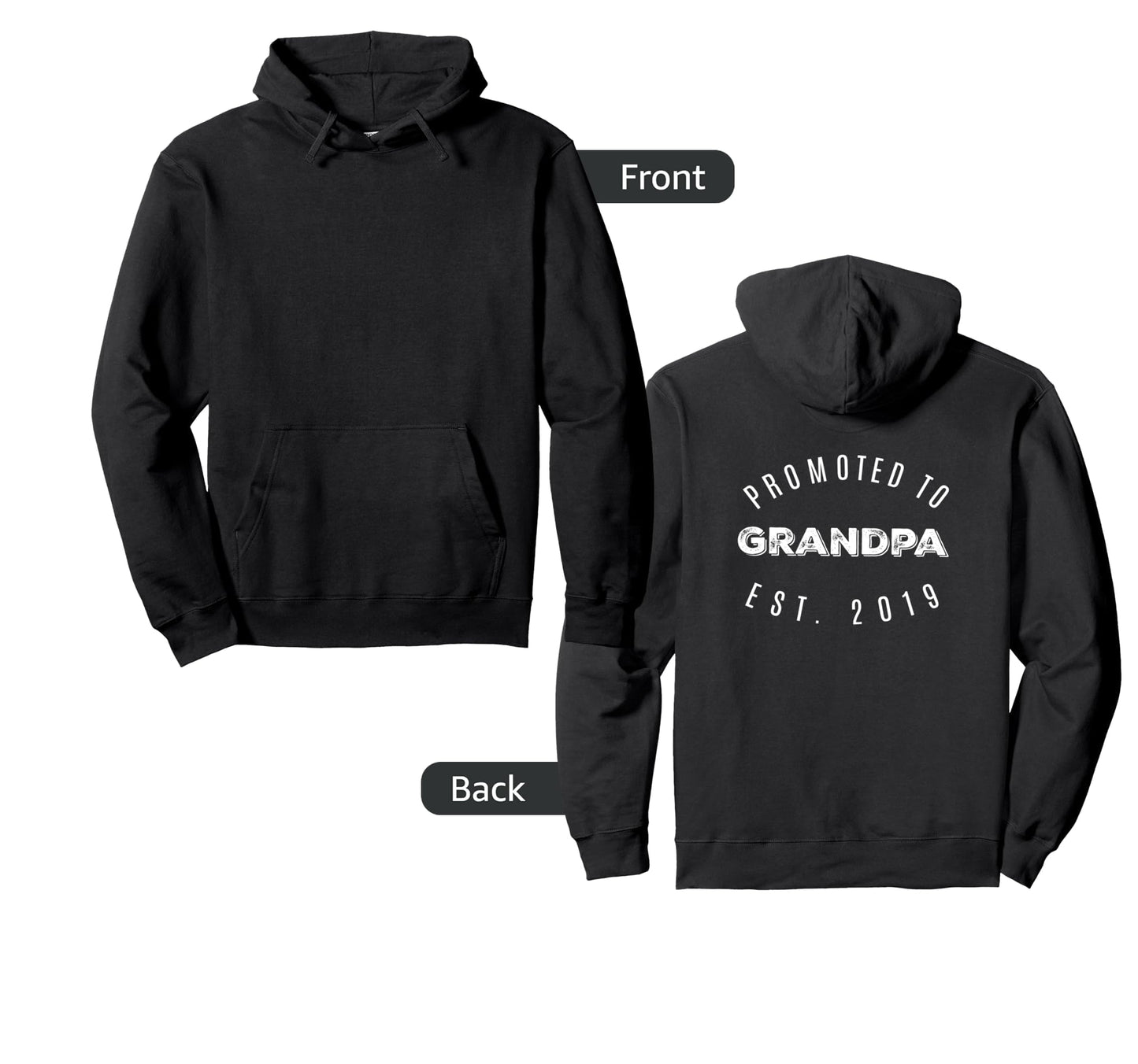 Promoted To Grandpa Est 2019 Grandfather Hoodie - Streetwear Style Unisex - T-Shirt, Sweatshirt, Hoodie