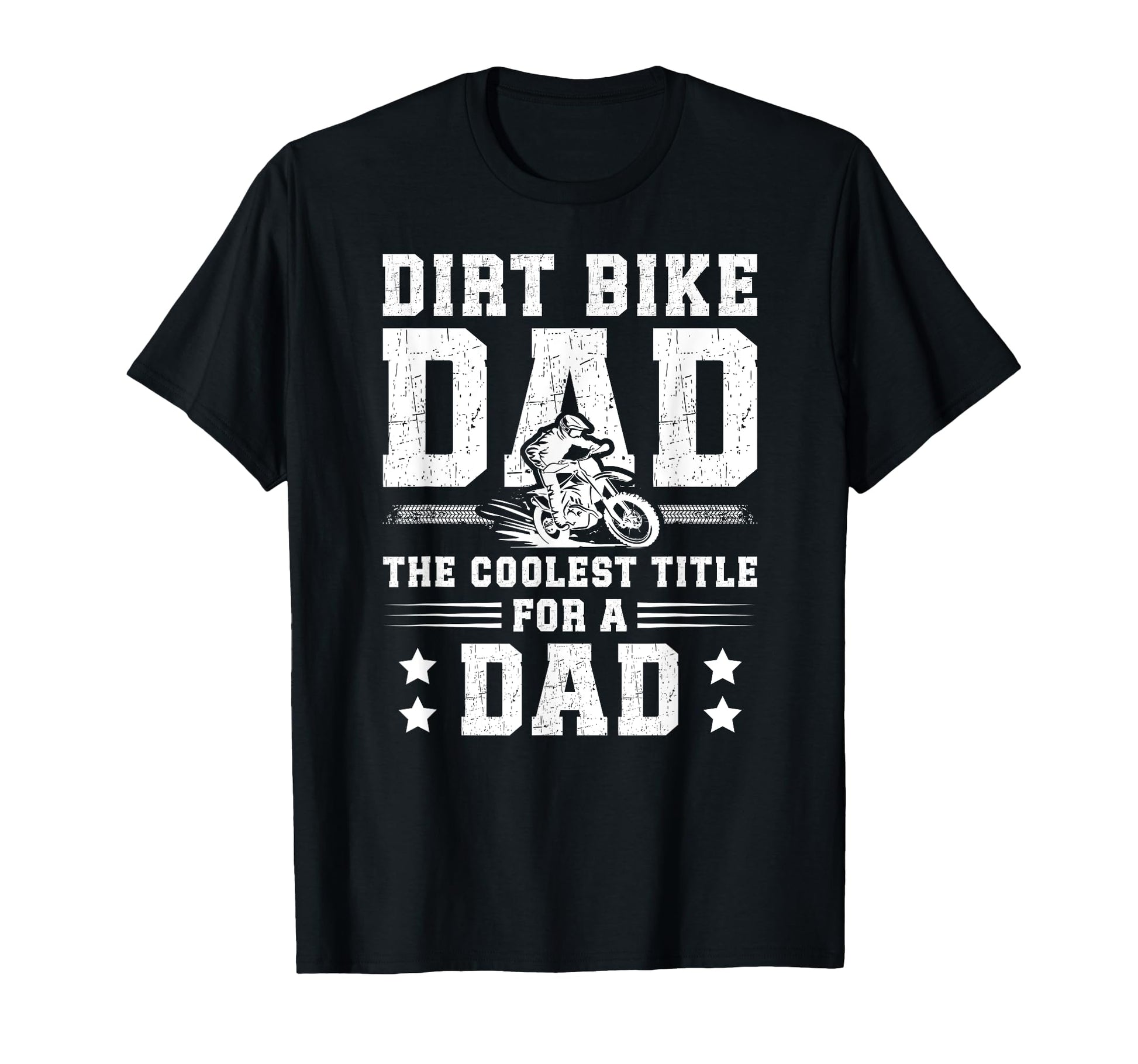 Dirt Bike Dad Definition Dad Dirt T-Shirt - Fun Novelty Design for Adults - T-Shirt, Sweatshirt, Hoodie
