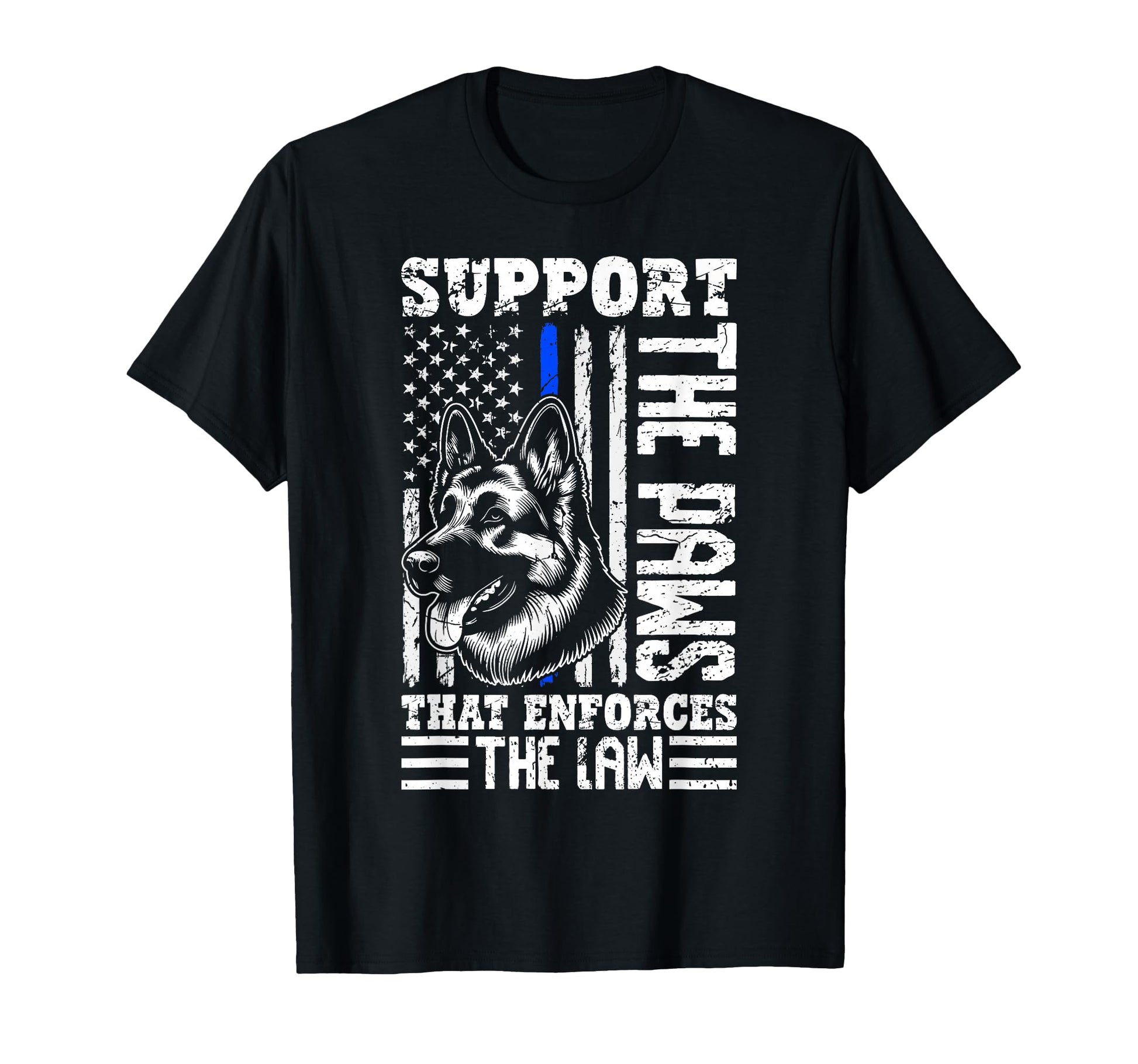 Support Paws That Enforces Law K9 Police T-Shirt - Streetwear Style Unisex - T-Shirt, Sweatshirt, Hoodie