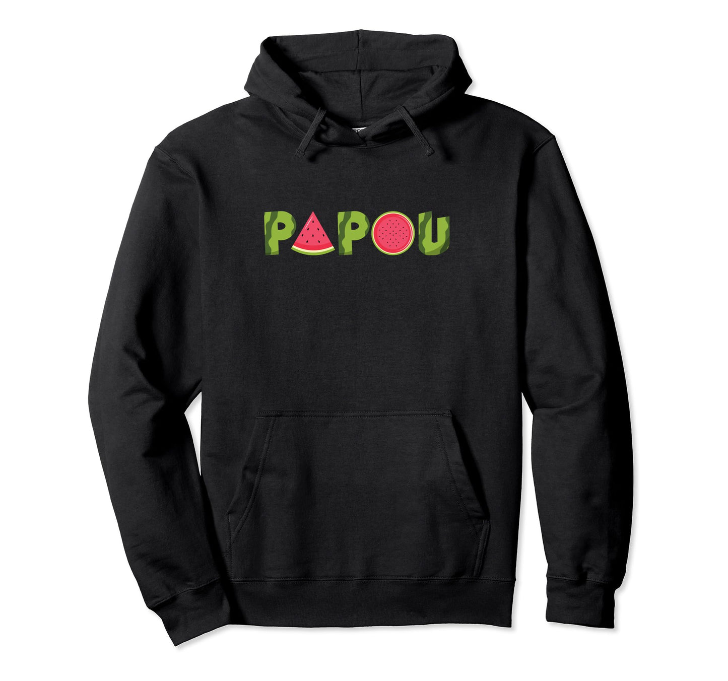 Papou Watermelon Funny Summer Fruit Dad Hoodie - Streetwear Style Unisex - T-Shirt, Sweatshirt, Hoodie