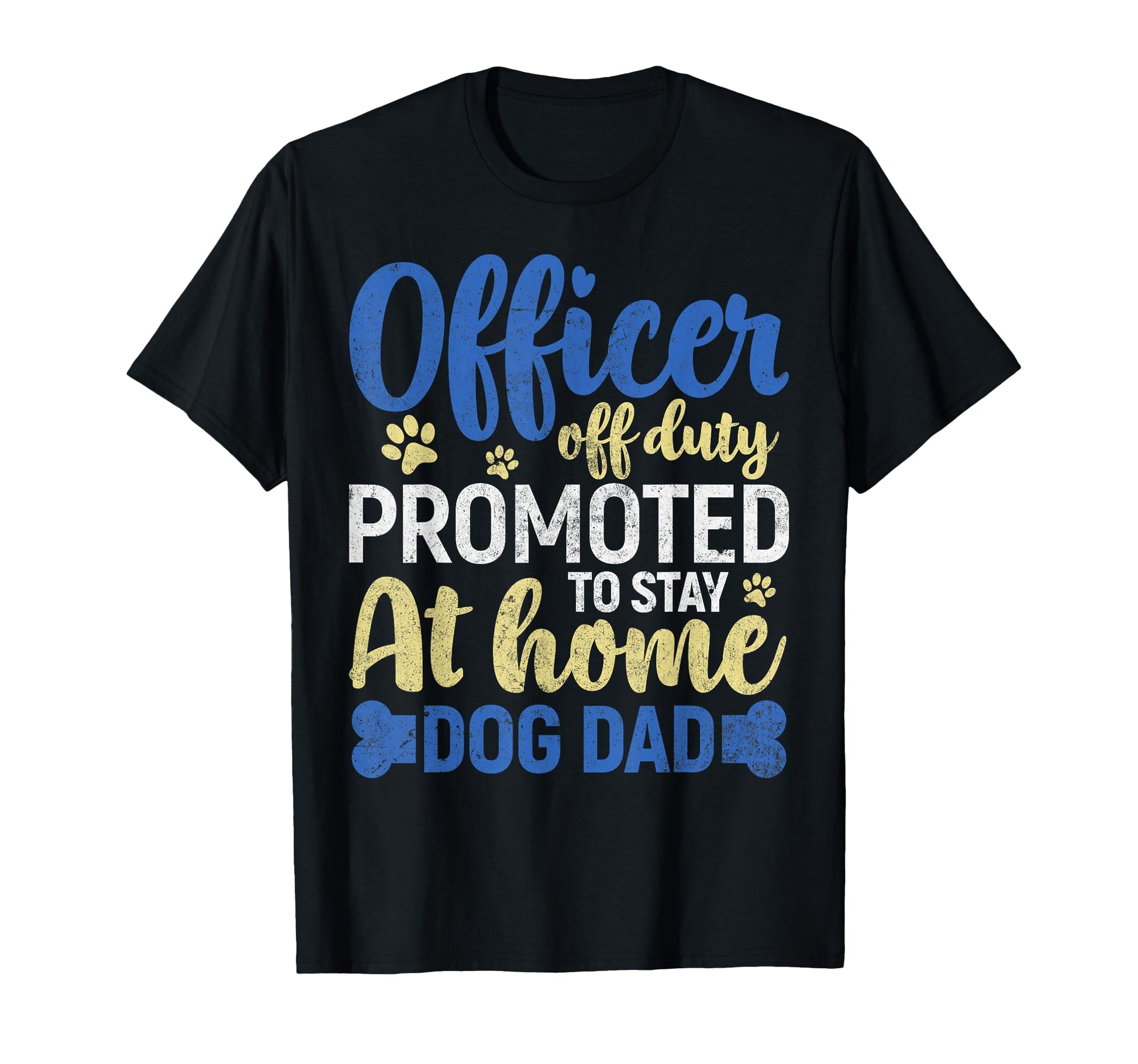 Officer Off Duty Police Retirement Dog T-Shirt - Aesthetic Graphic Unisex - T-Shirt, Sweatshirt, Hoodie