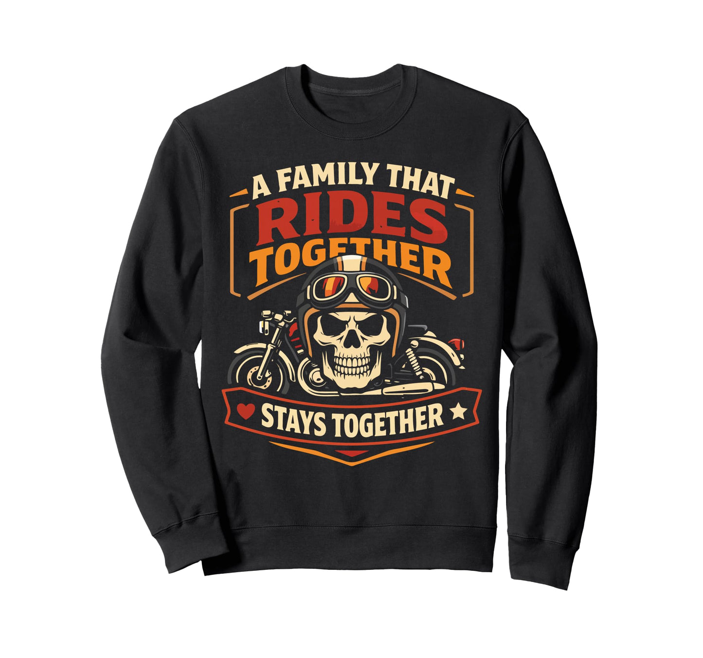 Motorcycle Biker Family Family That Sweatshirt - Unique Graphic Men Women - T-Shirt, Sweatshirt, Hoodie