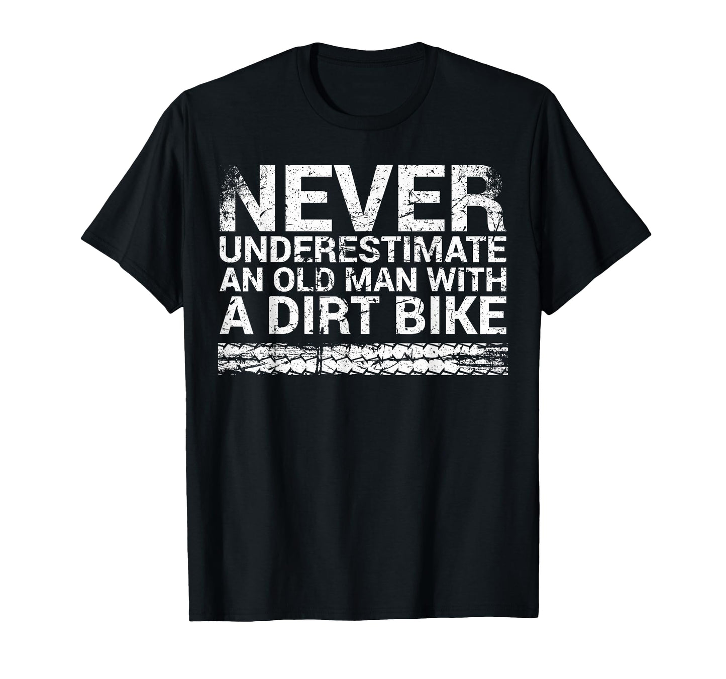 Never Underestimate Old Dirt Bike T-Shirt - Custom Art Print for Adults - T-Shirt, Sweatshirt, Hoodie