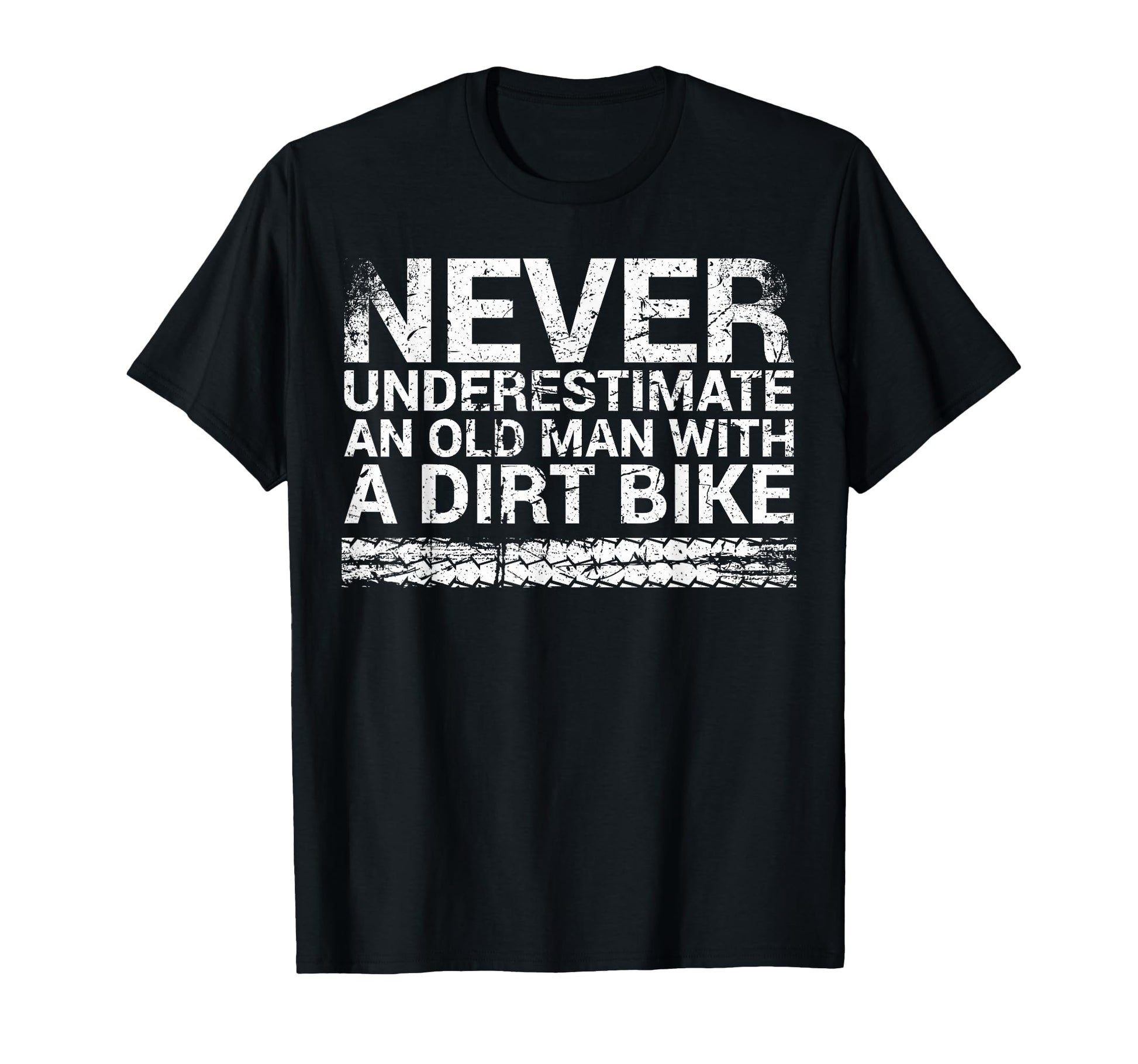 Never Underestimate Old Dirt Bike T-Shirt - Custom Art Print for Adults - T-Shirt, Sweatshirt, Hoodie