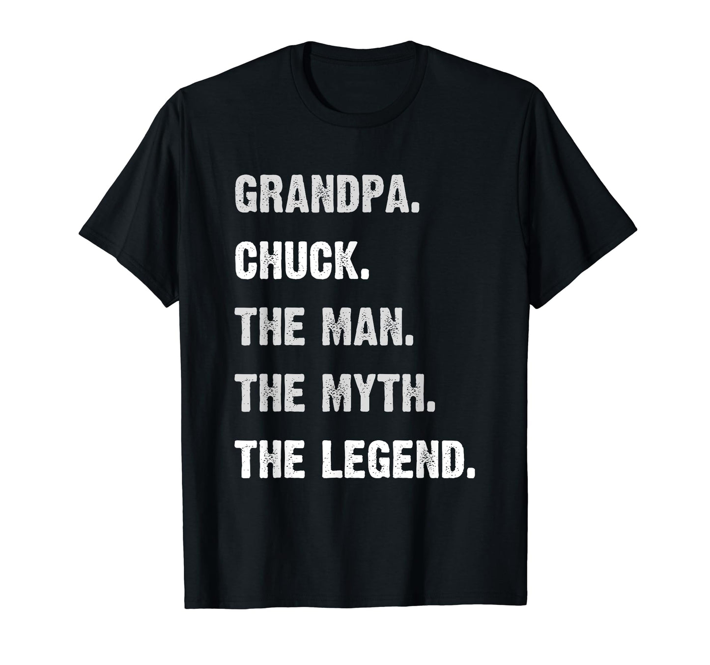 Personalized Grandpa Gifts Chuck T-Shirt - Casual Everyday Wear Men Women - T-Shirt, Sweatshirt, Hoodie
