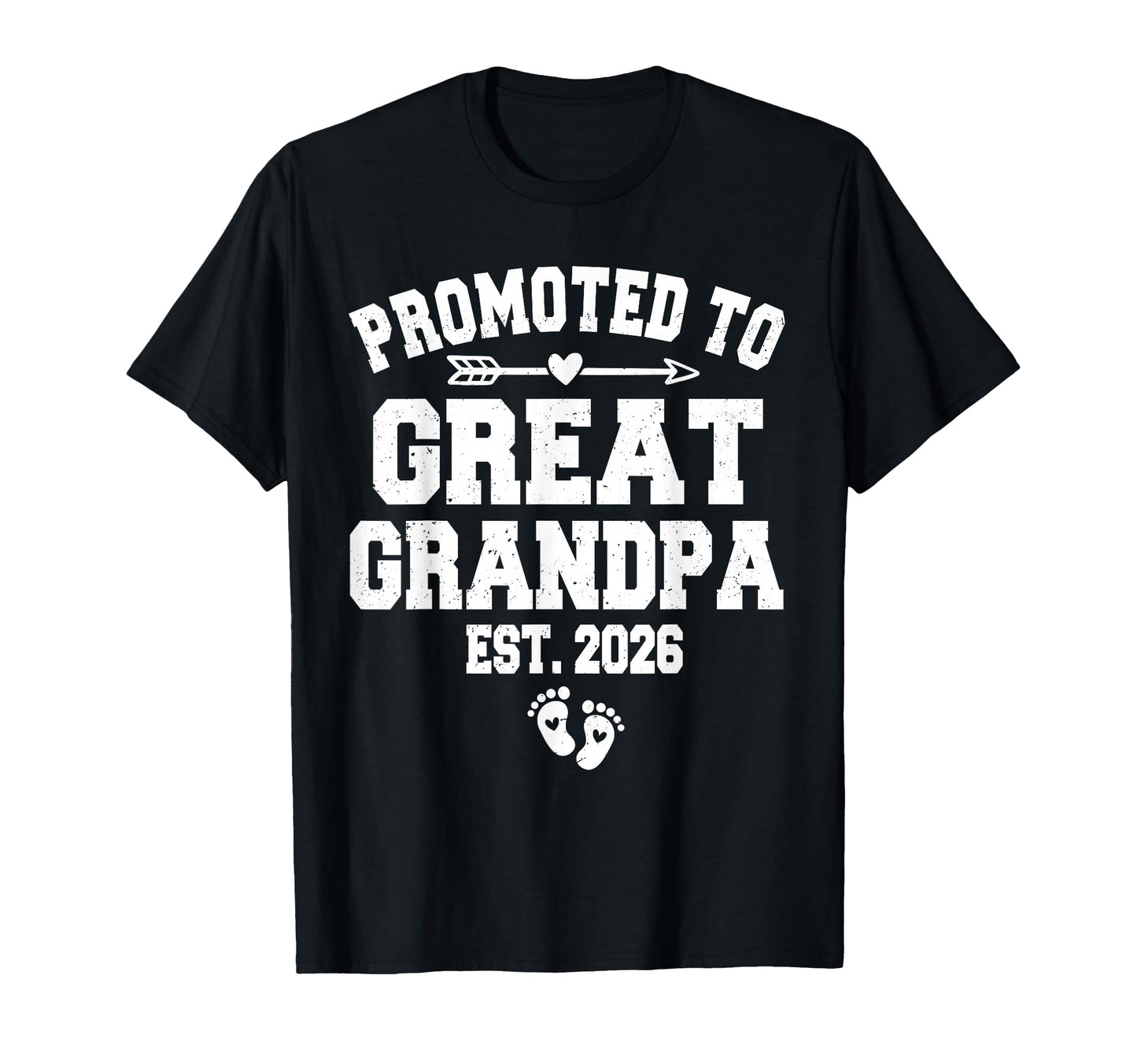 Promoted To Great Grandpa Est 2026 T-Shirt - Minimalist Print Men Women - T-Shirt, Sweatshirt, Hoodie
