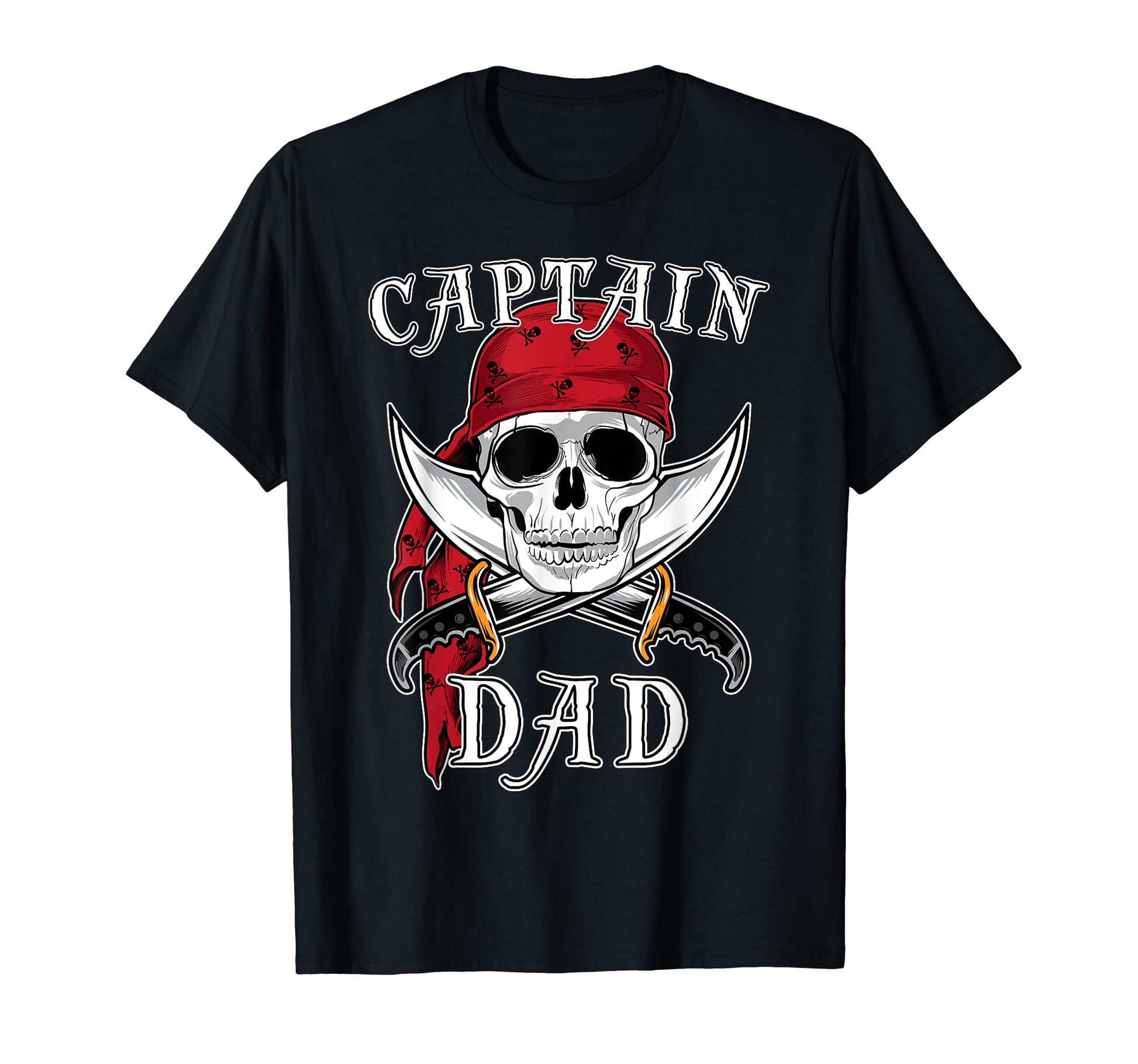 Mens Captain Dad Funny Halloween Pirate T-Shirt - Graphic Print Men Women - T-Shirt, Sweatshirt, Hoodie