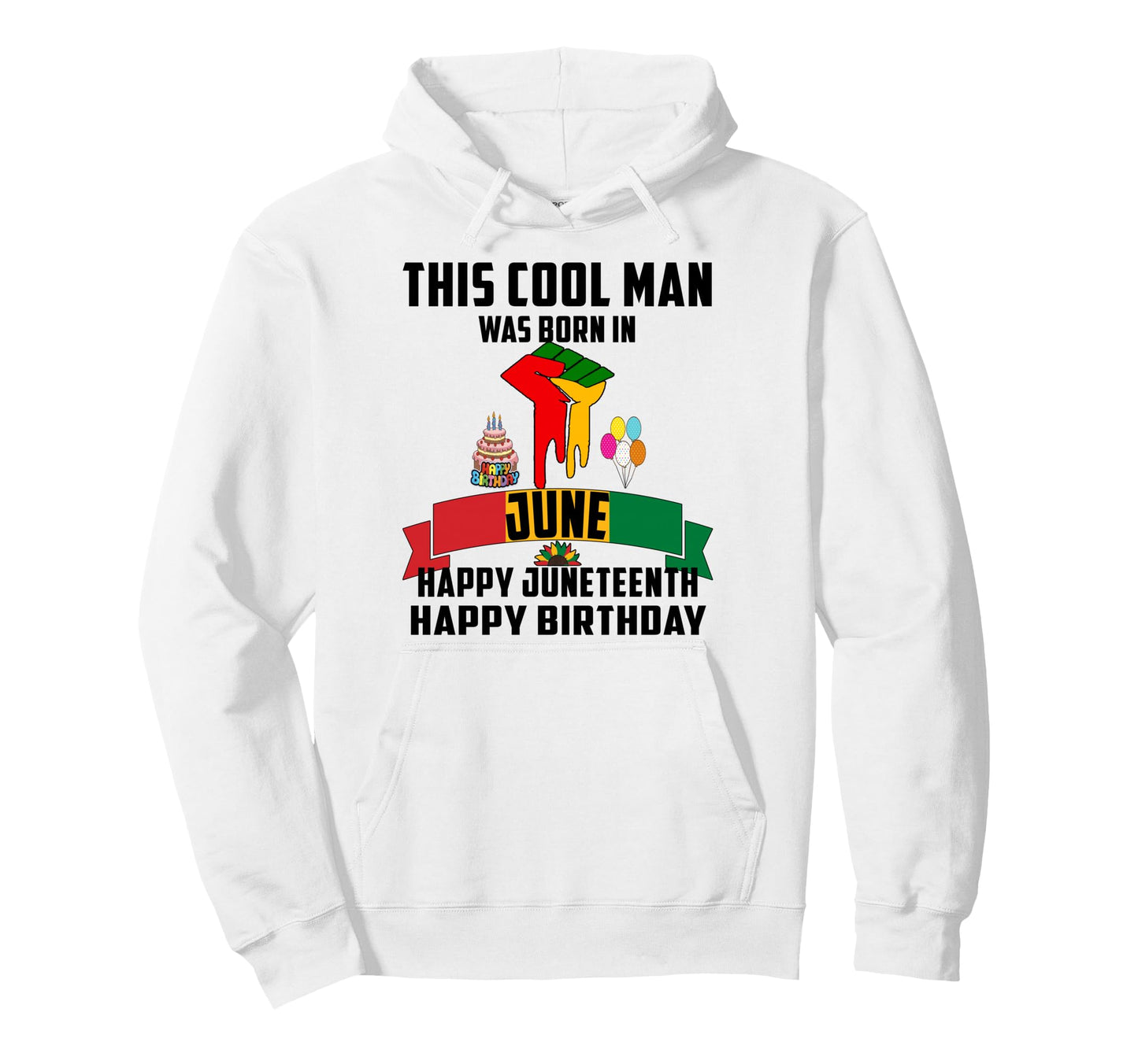 This Was Born June Juneteenth Dad Hoodie - Custom Art Print for Adults - T-Shirt, Sweatshirt, Hoodie
