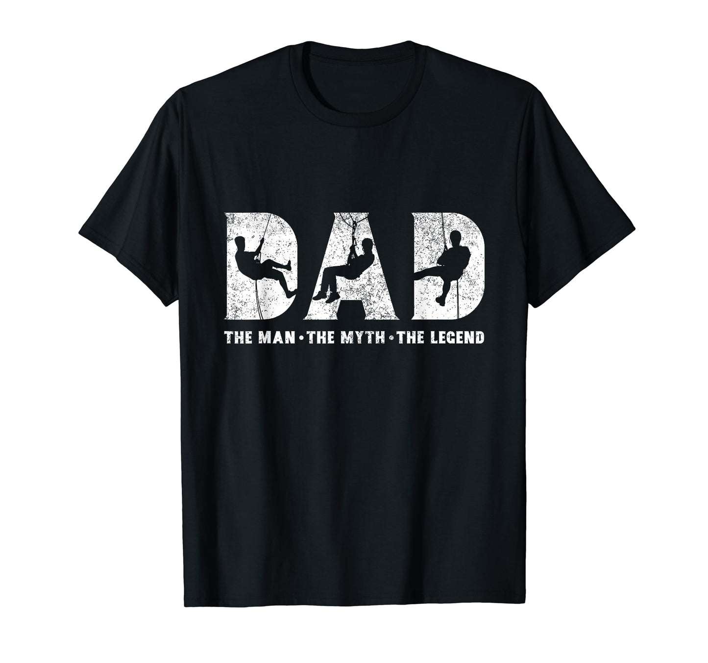 Abseiling Dad Myth Legend T-Shirt - Casual Everyday Wear for Adults - T-Shirt, Sweatshirt, Hoodie