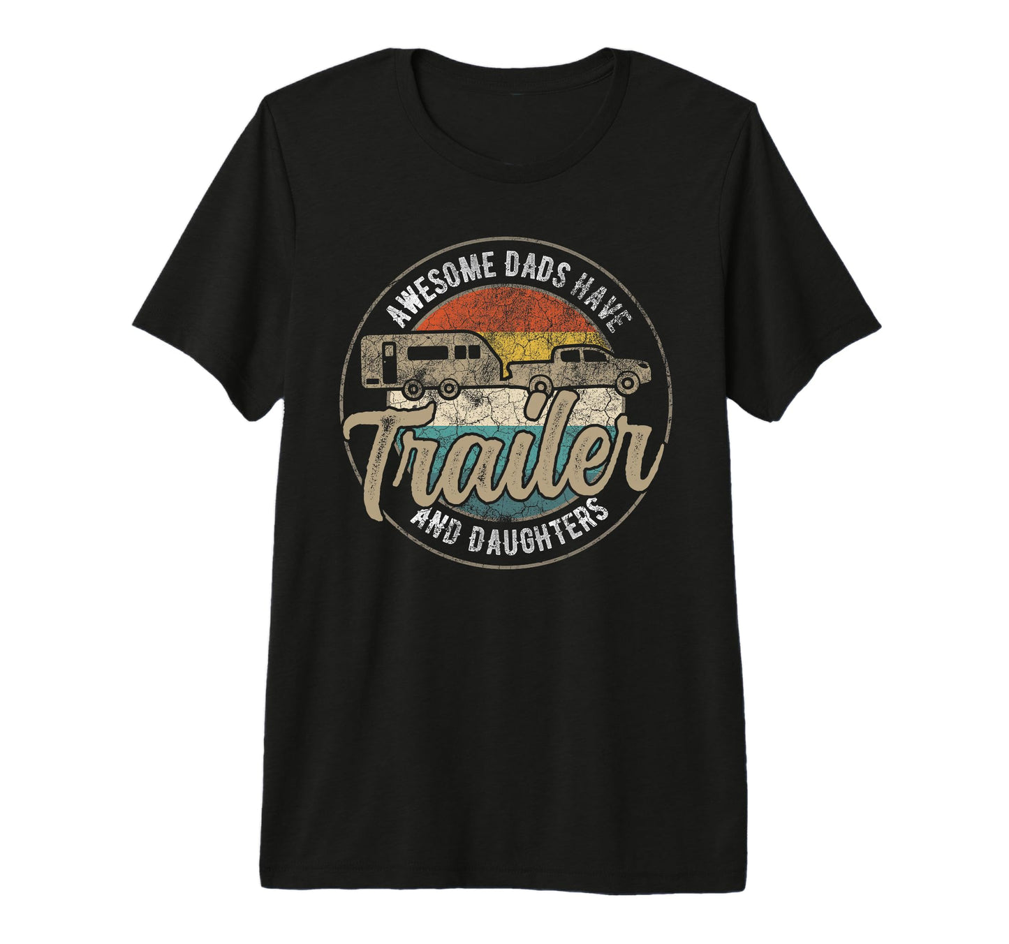 Funny Camping Rv Dad Fathers Day T-Shirt - Fun Novelty Design for Adults - T-Shirt, Sweatshirt, Hoodie