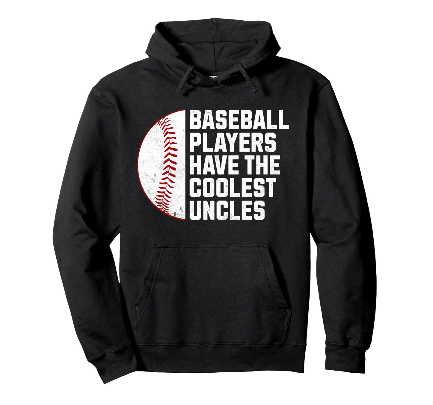 Baseball Players Have Coolest Hoodie - Casual Everyday Wear Men Women - T-Shirt, Sweatshirt, Hoodie